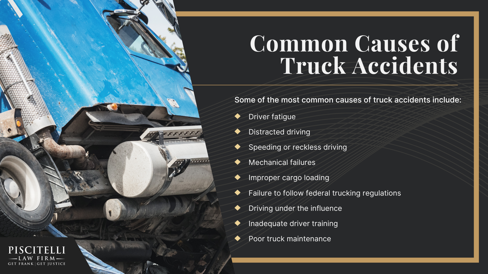 Why Hire a Cleveland Truck Accident Lawyer; Do You Have a Truck Accident Case; Who Can Be Held Liable in a Truck Accident Case; What To Do After a Truck Accident in Cleveland, OH; Gather Evidence for Your Truck Accident Claim; Common Damages in Truck Accident Claims; The Legal Process for Truck Accident Cases in Ohio; Common Causes of Truck Accidents