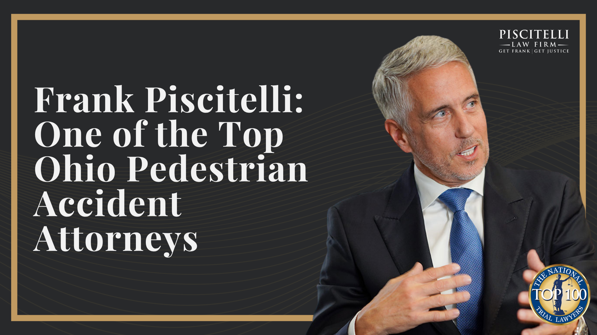 Frank Piscitelli_ One of the Top Ohio Pedestrian Accident Attorneys