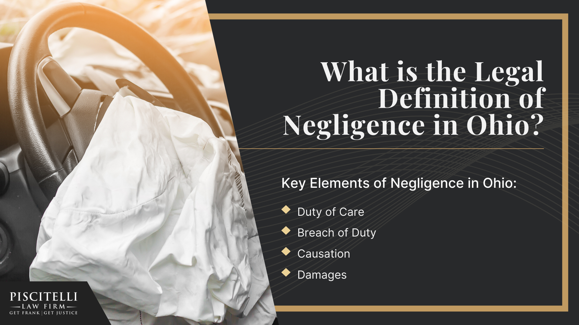 Proving Negligence and Liability in a Car Accident_ Step-by-Step Guide; What is the Legal Definition of Negligence in Ohio