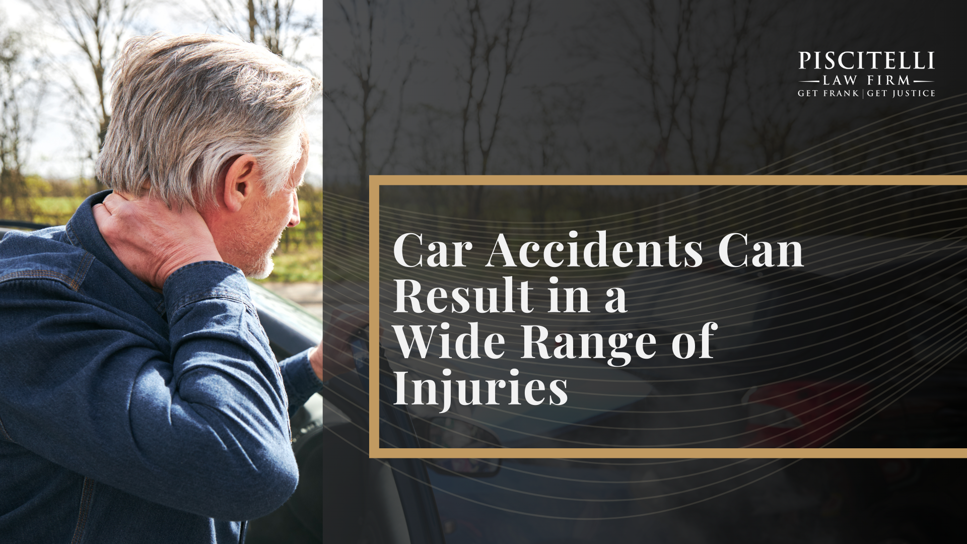 Car Accidents Can Result in a Wide Range of Injuries
