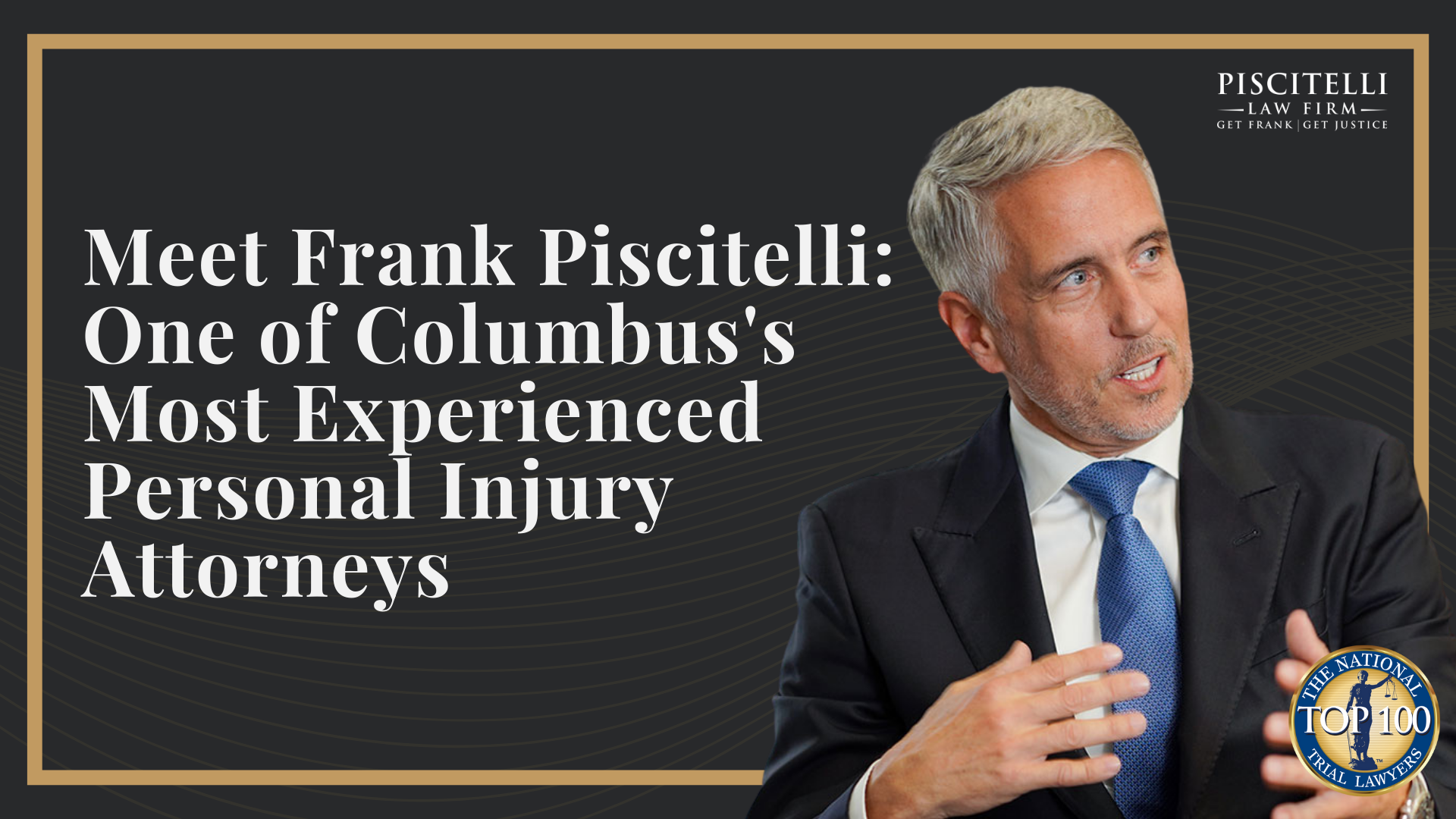 Meet Frank Piscitelli_ One of Columbus's Most Experienced Personal Injury Attorneys