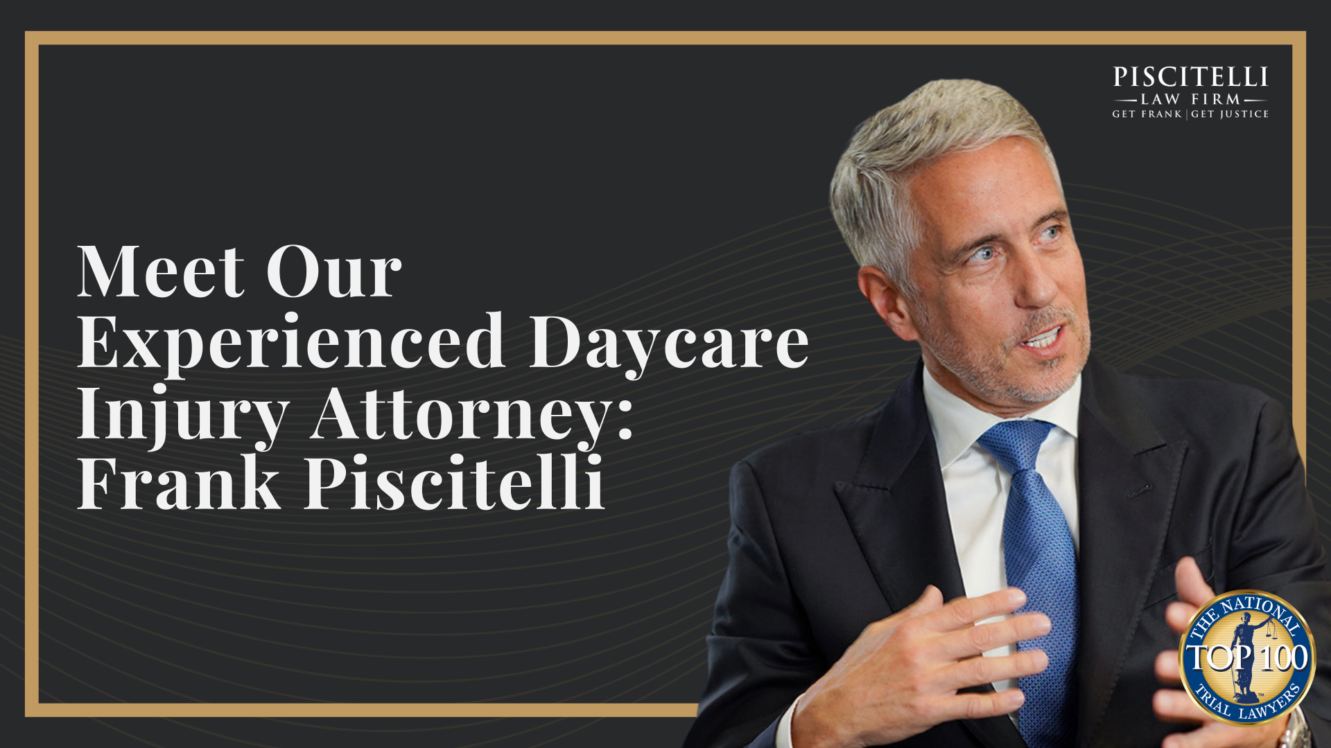 Meet Our Experienced Daycare Injury Attorney_ Frank Piscitelli