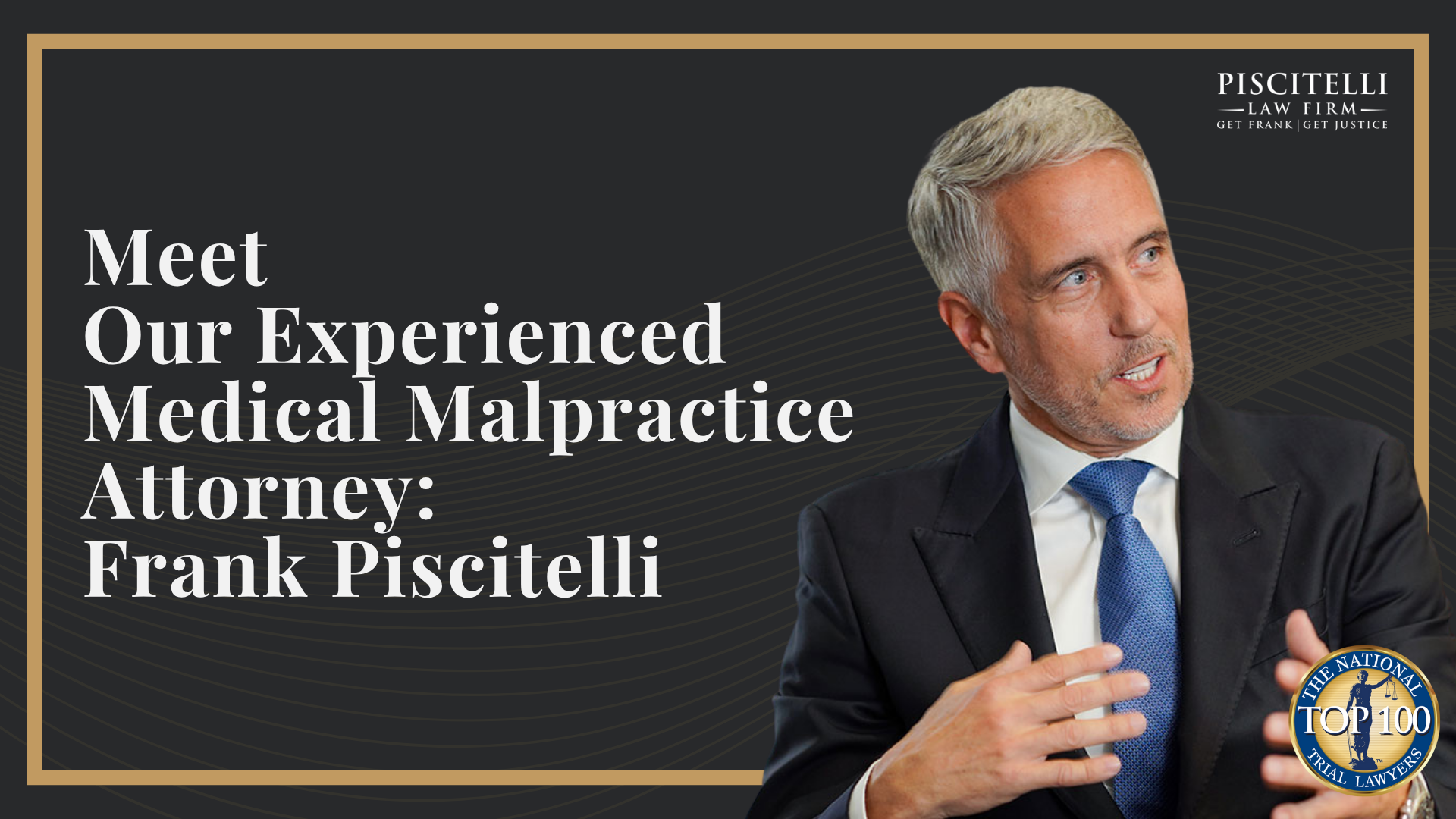 Meet Our Experienced Medical Malpractice Attorney_ Frank Piscitelli