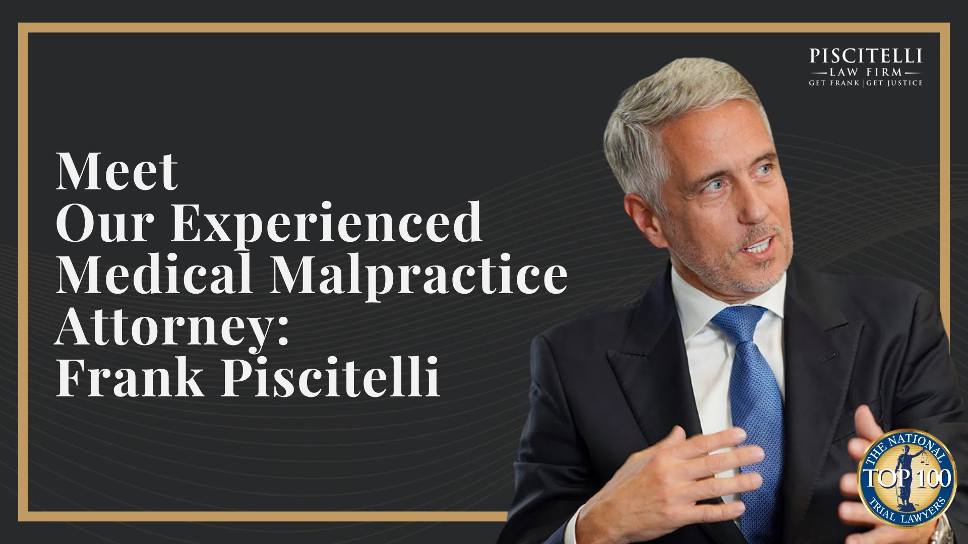 Meet Our Experienced Medical Malpractice Attorney_ Frank Piscitelli