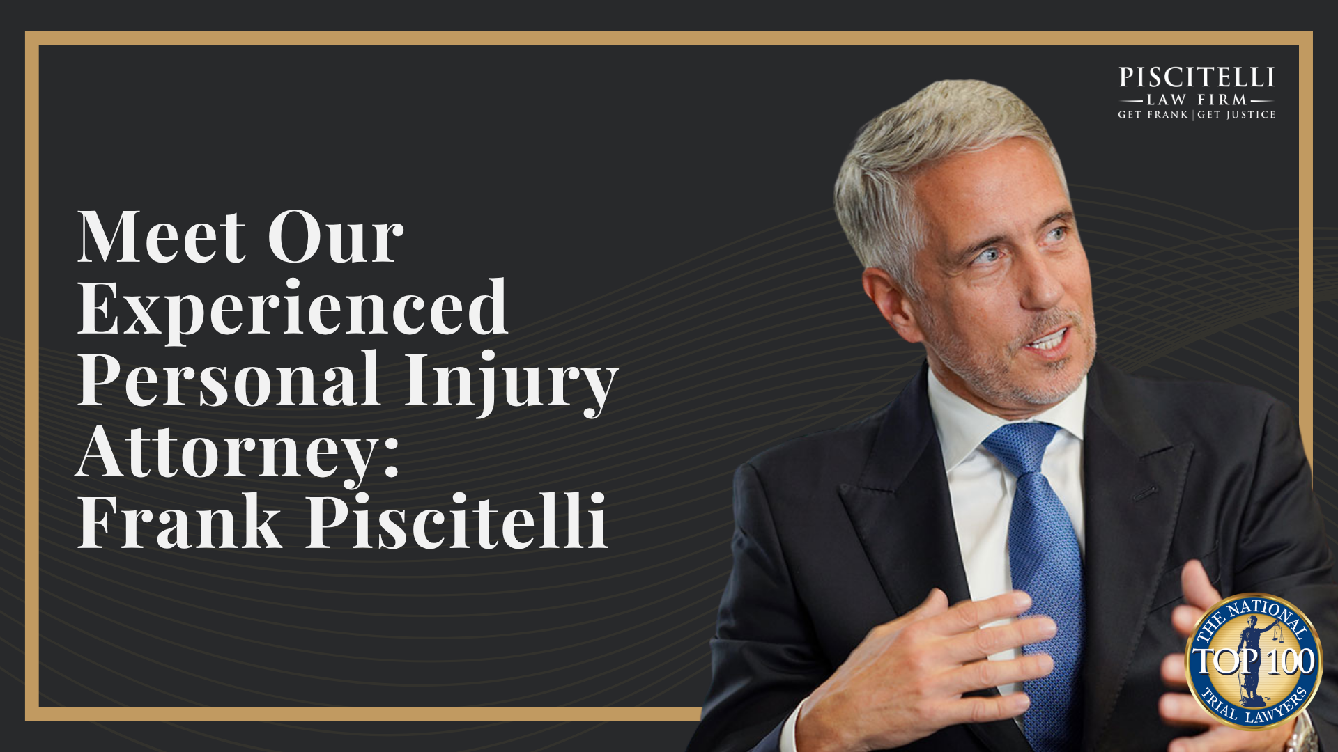 Meet Our Experienced Personal Injury Attorney_ Frank Piscitelli