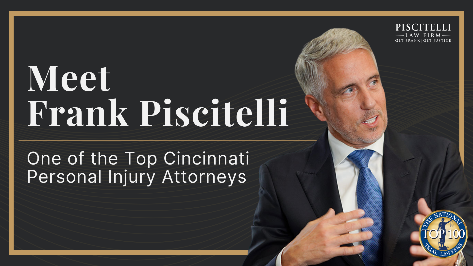 Meet Frank Piscitelli: One of the Top Cincinnati Personal Injury Attorneys