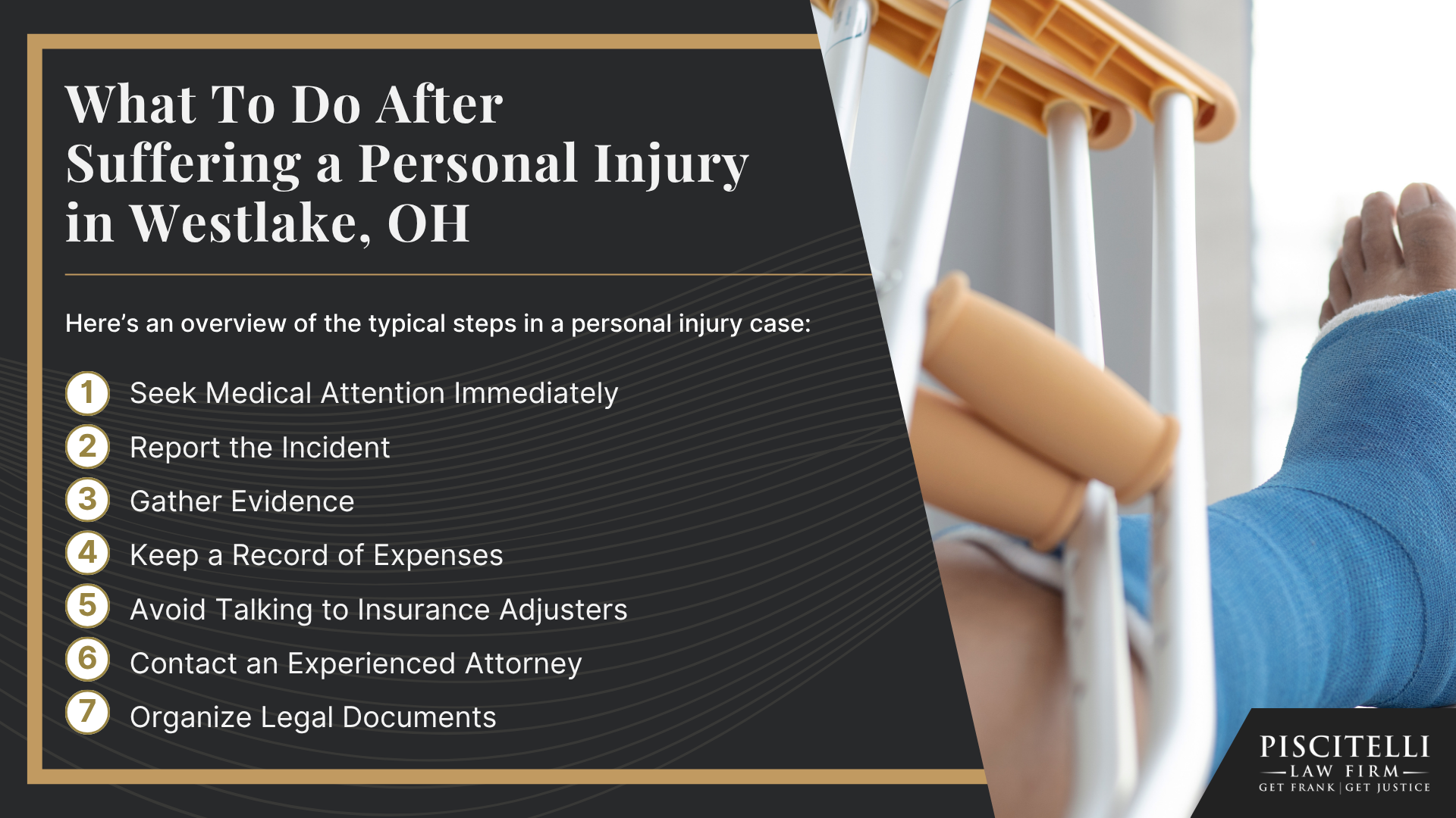 Meet Frank Piscitelli; Types of Personal Injury Cases We Handle; What To Do After Suffering a Personal Injury in Westlake, OH
