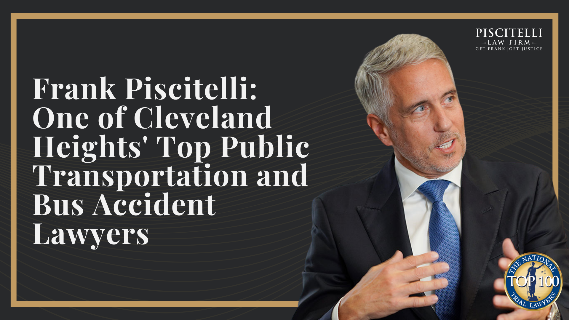 Frank Piscitelli_ One of Cleveland Heights' Top Public Transportation and Bus Accident Lawyers