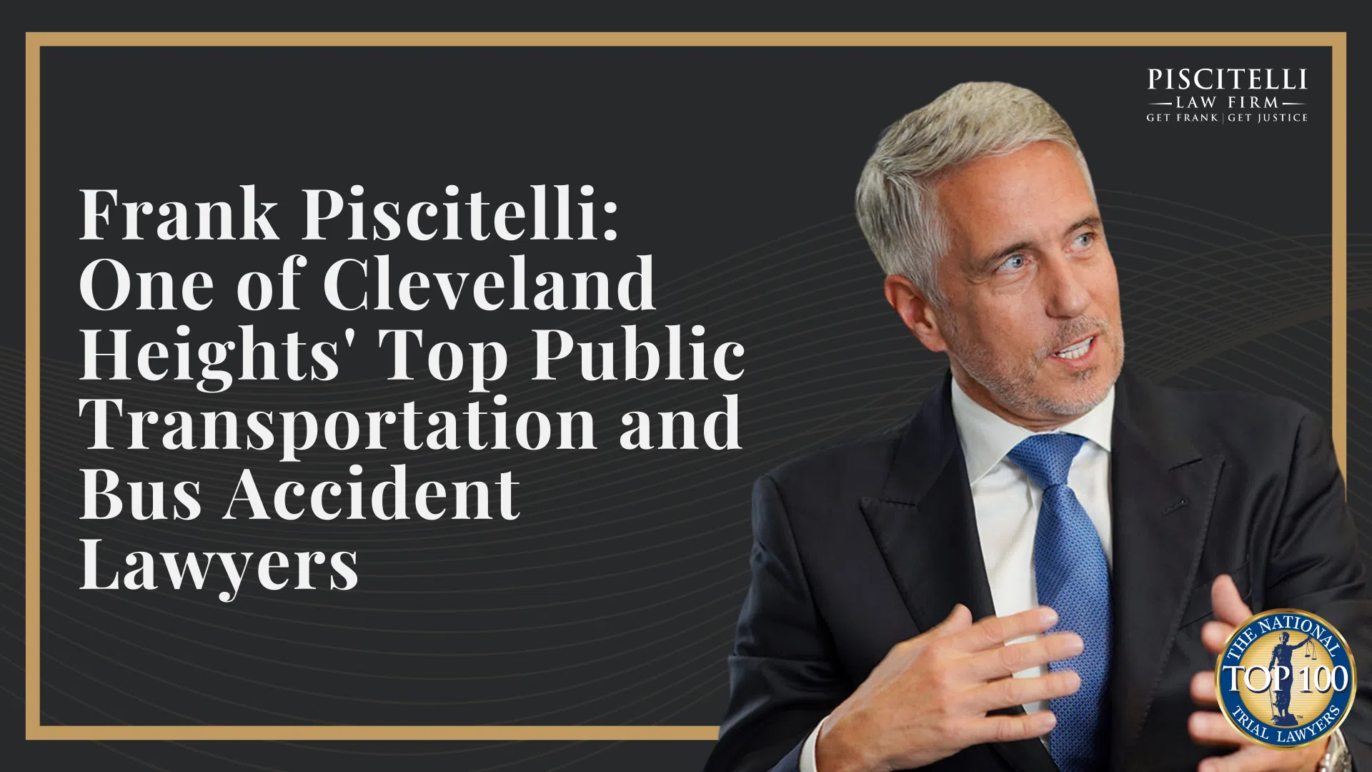 Frank Piscitelli_ One of Cleveland Heights' Top Public Transportation and Bus Accident Lawyers