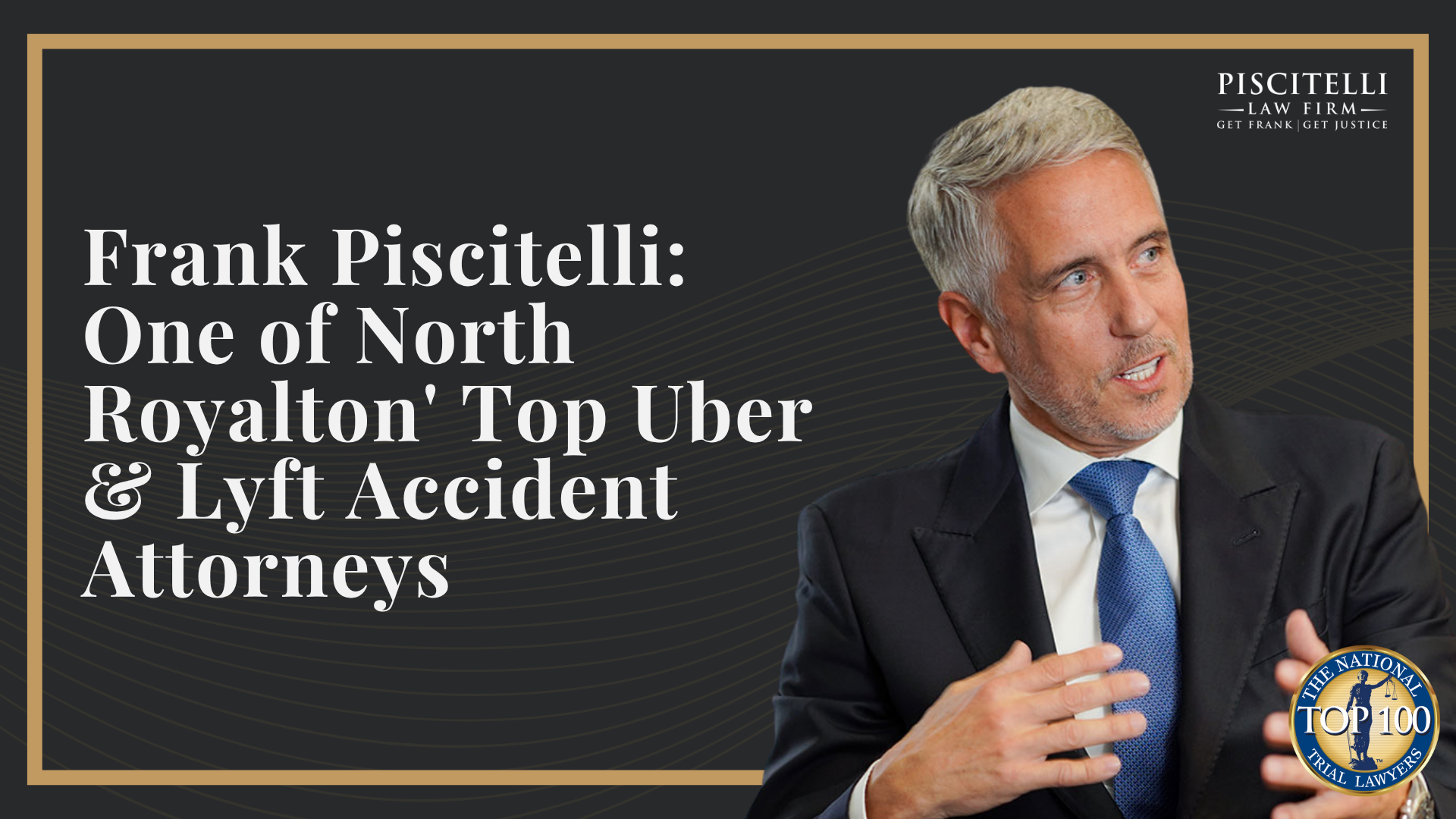 Frank Piscitelli_ One of North Royalton' Top Uber & Lyft Accident Attorneys