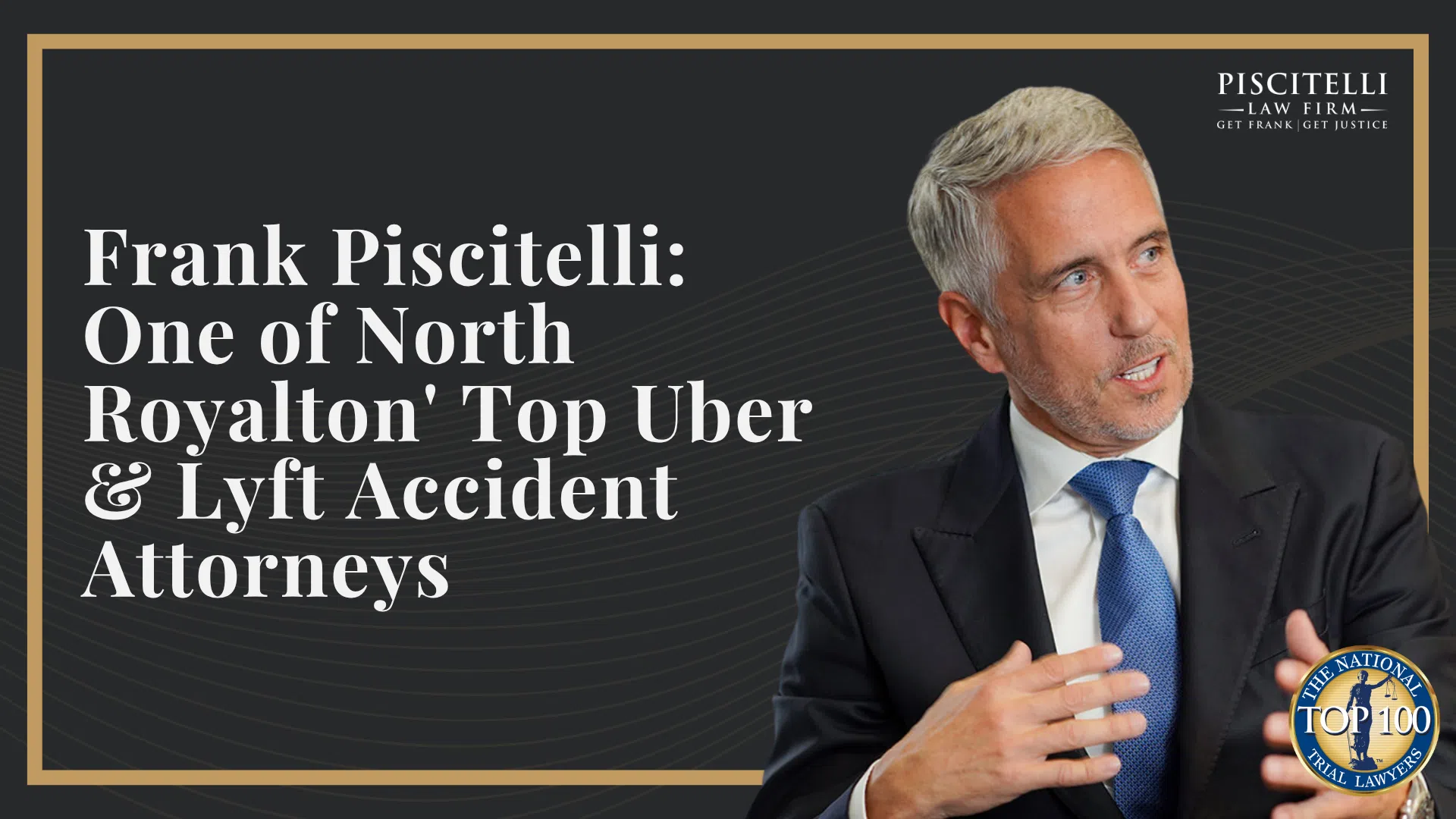 Frank Piscitelli_ One of North Royalton' Top Uber & Lyft Accident Attorneys