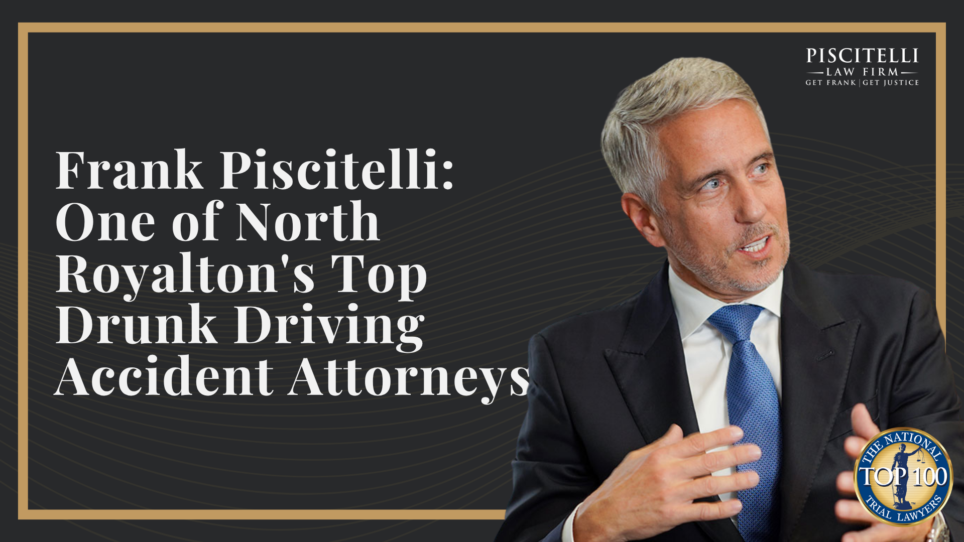 Frank Piscitelli_ One of North Royalton's Top Drunk Driving Accident Attorneys