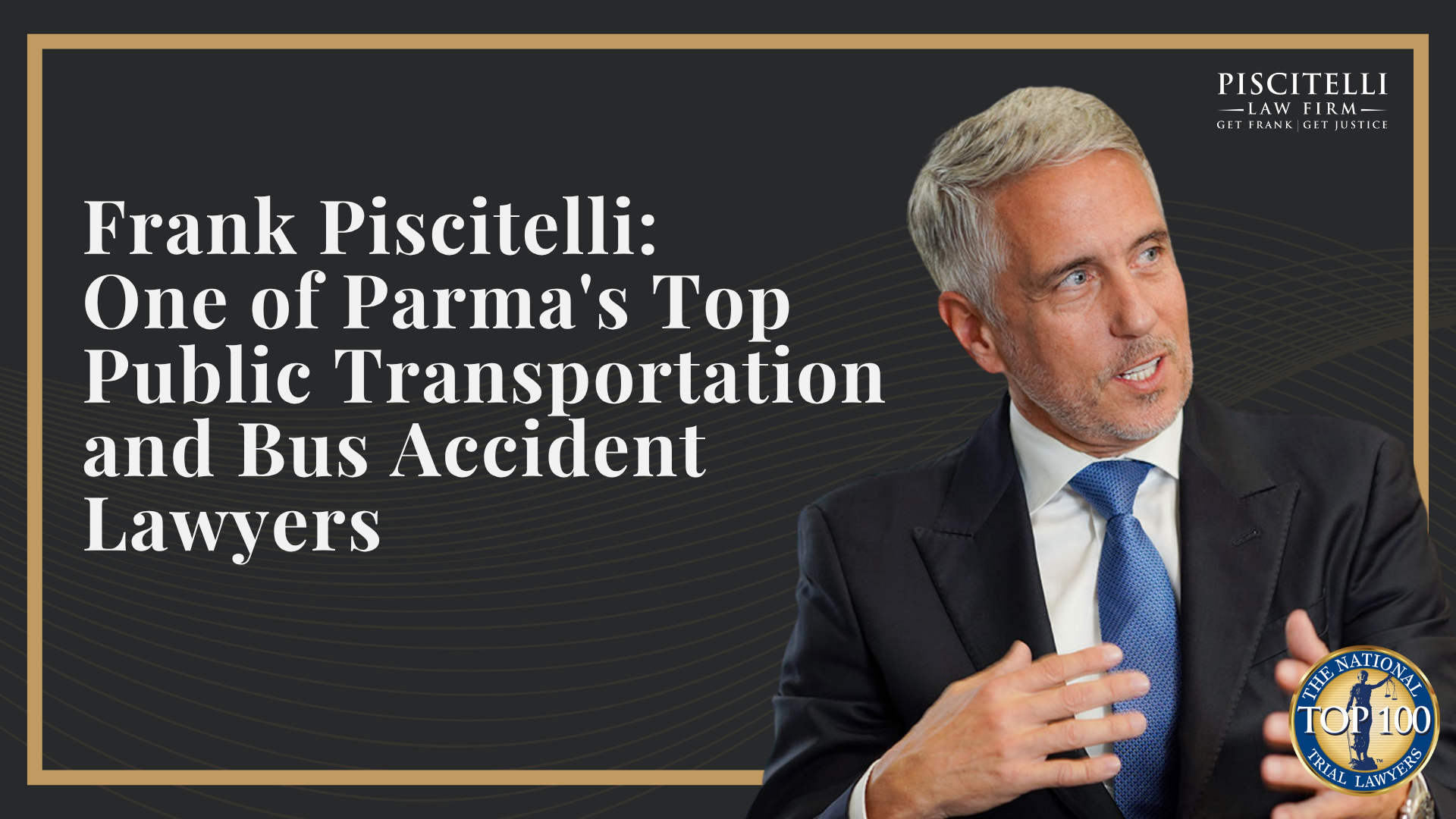 Frank Piscitelli_ One of Parma's Top Public Transportation and Bus Accident Lawyers