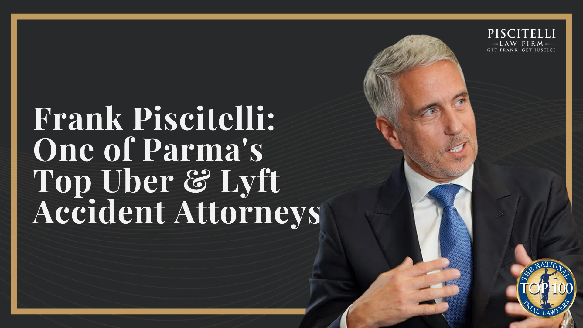 Frank Piscitelli_ One of Parma's Top Uber & Lyft Accident Attorneys