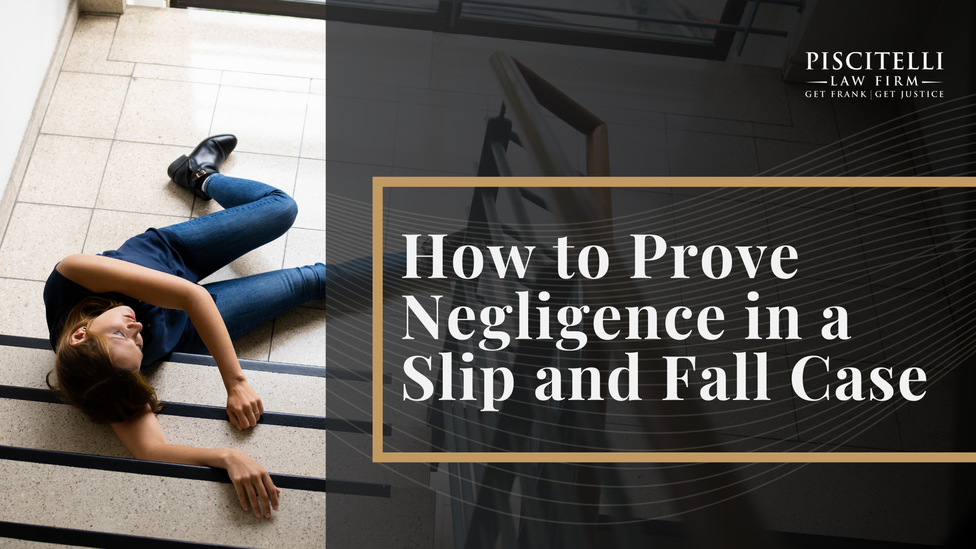 Meet Our Founder and Experienced Slip and Fall Attorney_ Frank Piscitelli; The Legal Process for Slip and Fall Claims in Ohio Explained; Gathering Evidence for a Slip and Fall Claim; Damages in a Slip and Fall Case; How to Prove Negligence in a Slip and Fall Case