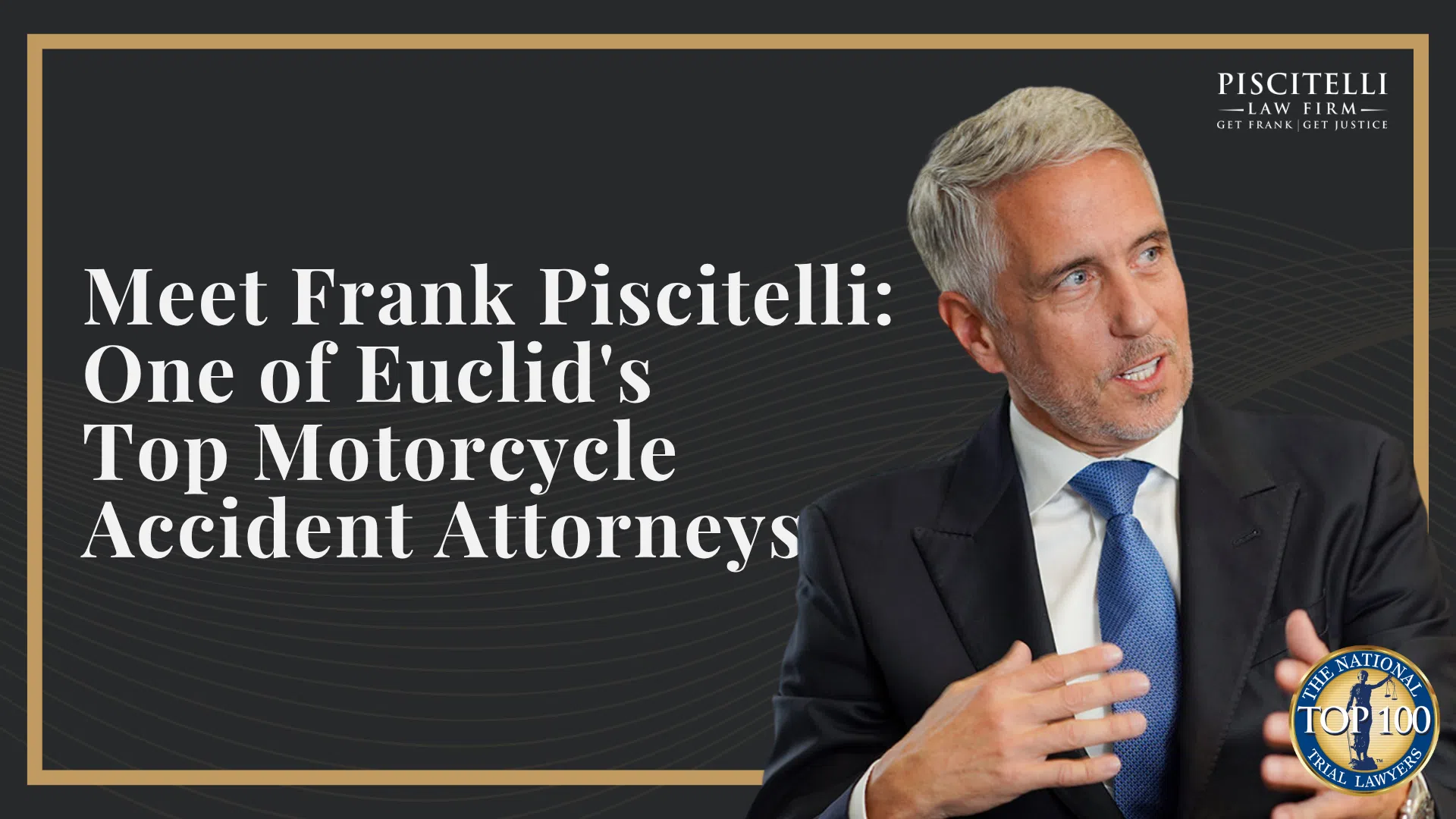 Meet Frank Piscitelli_ One of Euclid's Top Motorcycle Accident Attorneys