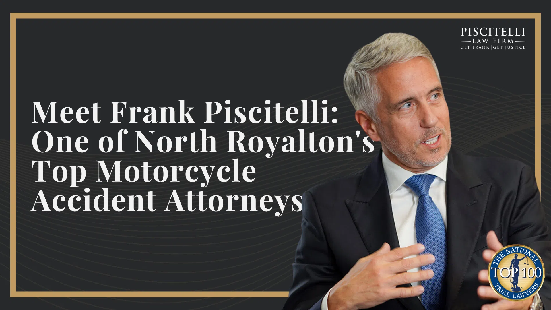 Meet Frank Piscitelli_ One of North Royalton's Top Motorcycle Accident Attorneys