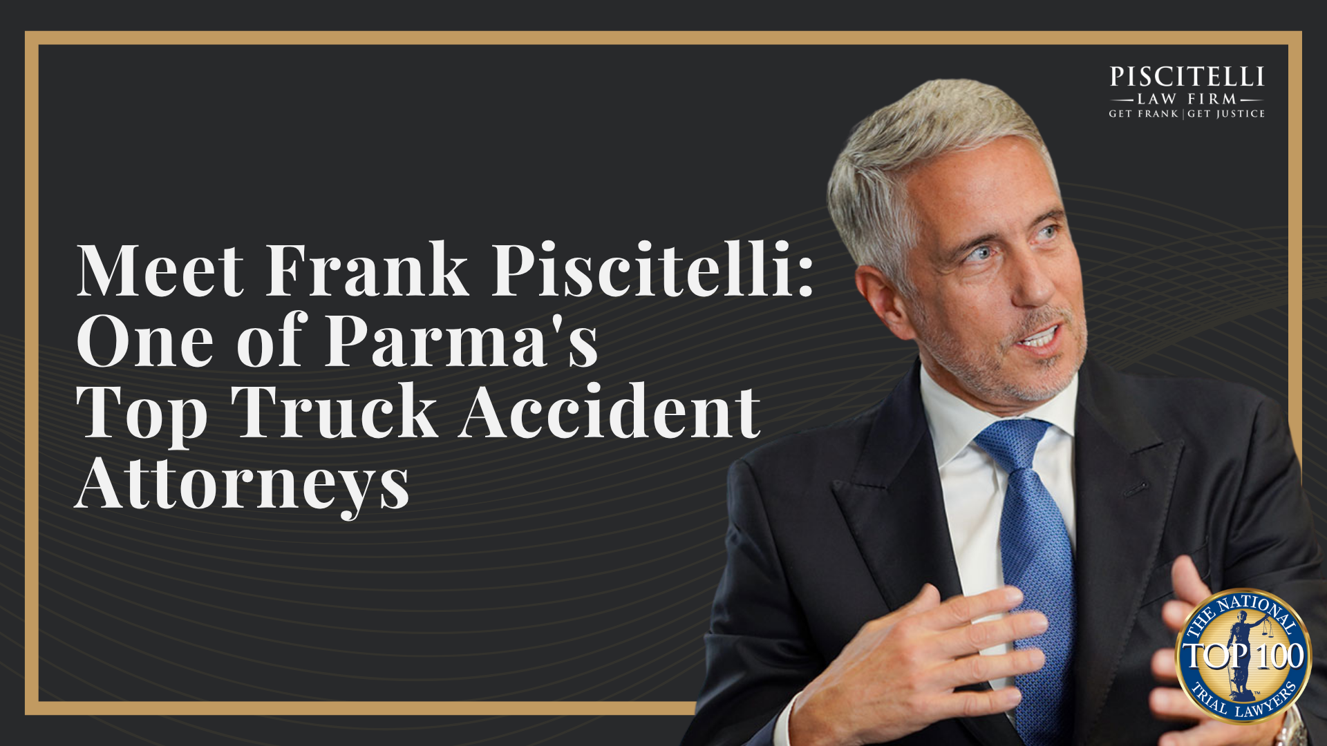 Meet Frank Piscitelli_ One of Parma's Top Truck Accident Attorneys