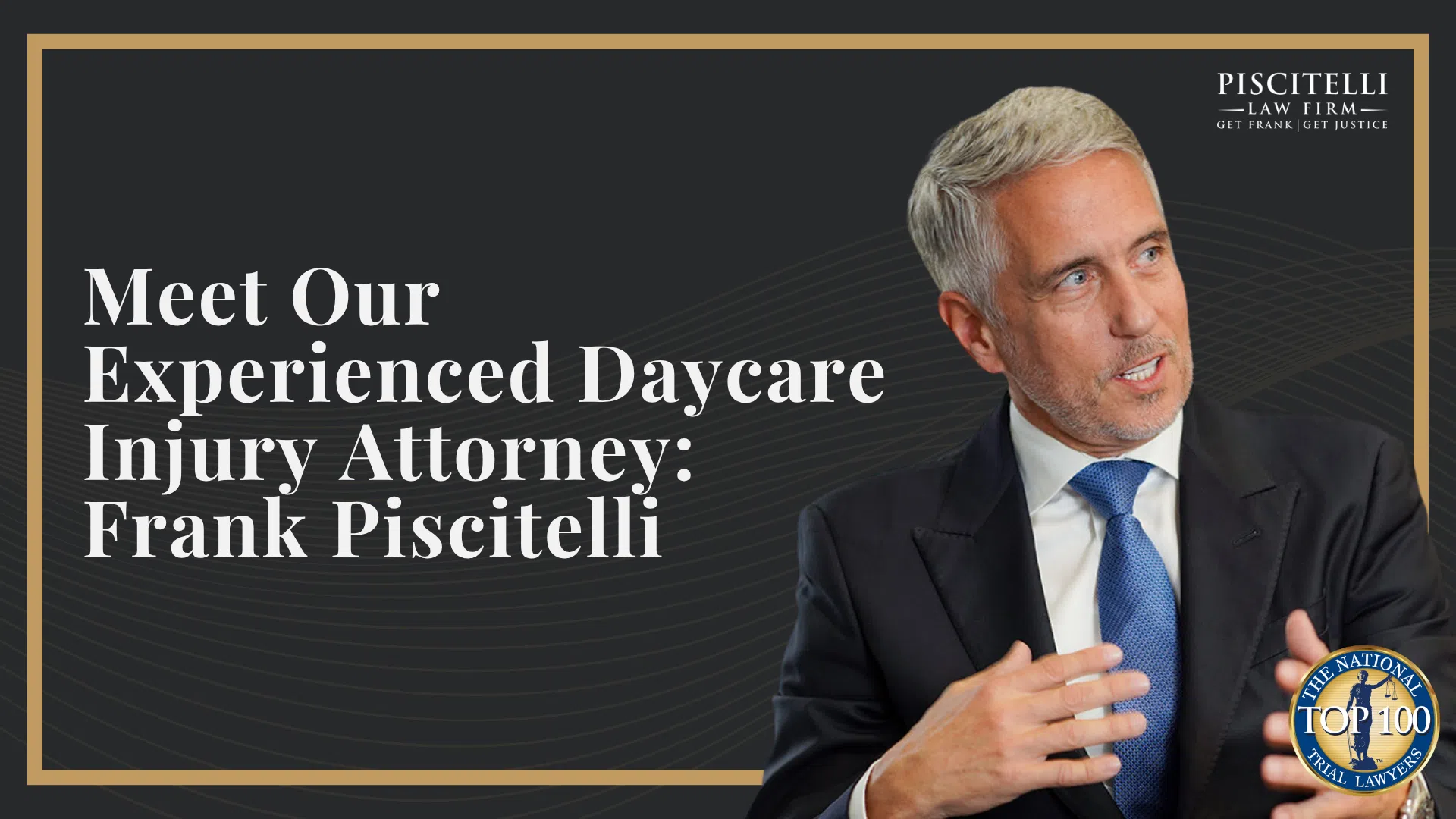 Meet Our Experienced Daycare Injury Attorney_ Frank Piscitelli