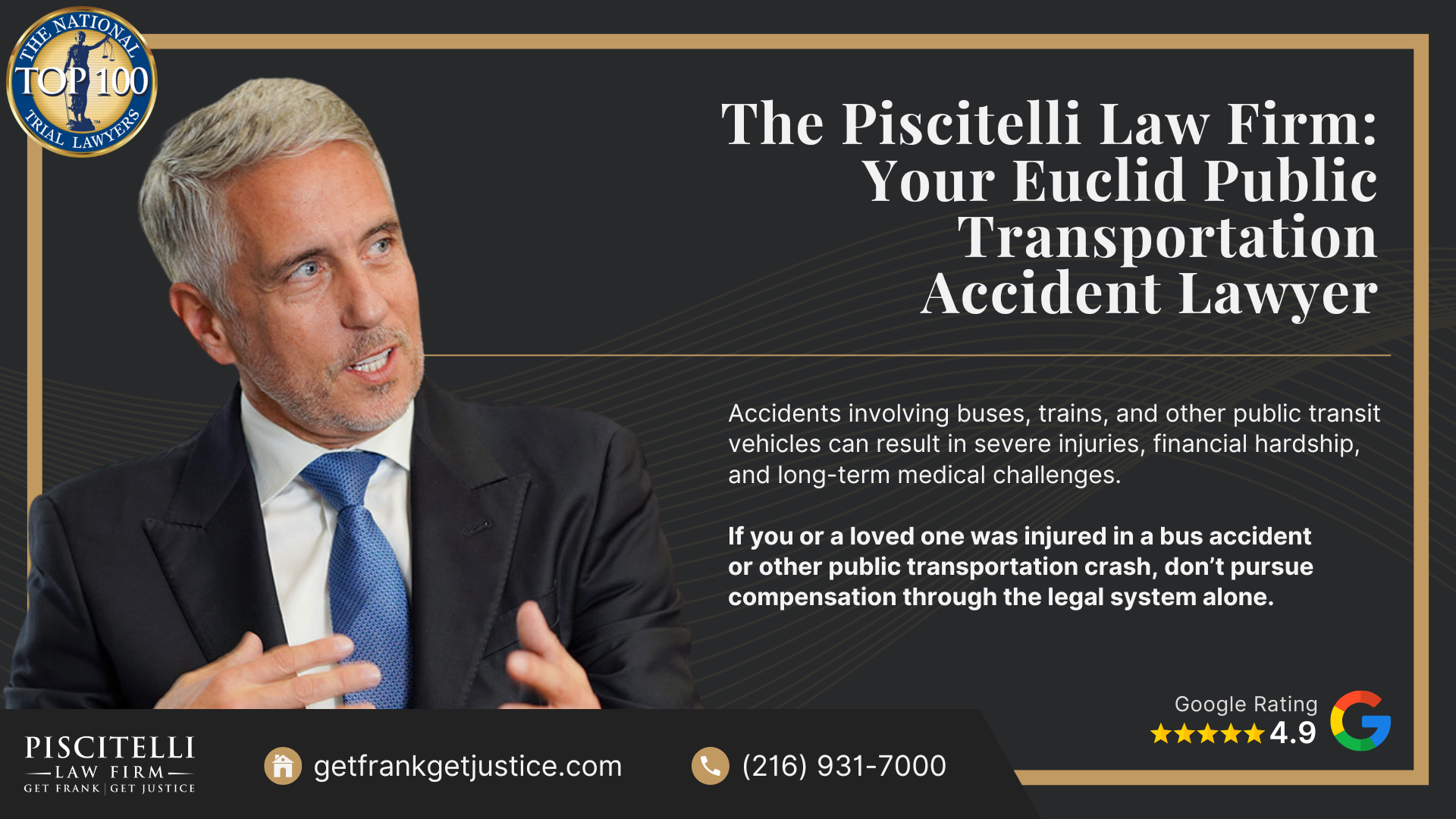 Frank Piscitelli_ One of Euclid's Top Public Transportation and Bus Accident Lawyers; What to Do After a Public Transportation Accident in Euclid, OH;  Gather Evidence for a Public Transportation Injury Claim; Damages in a Public Transportation Accident Claim; Types of Public Transportation Accidents; Common Causes of Public Transportation Accidents; Public Transportation Options in Lakewood, Ohio; The Piscitelli Law Firm_ Your Euclid Public Transportation Accident Lawyer