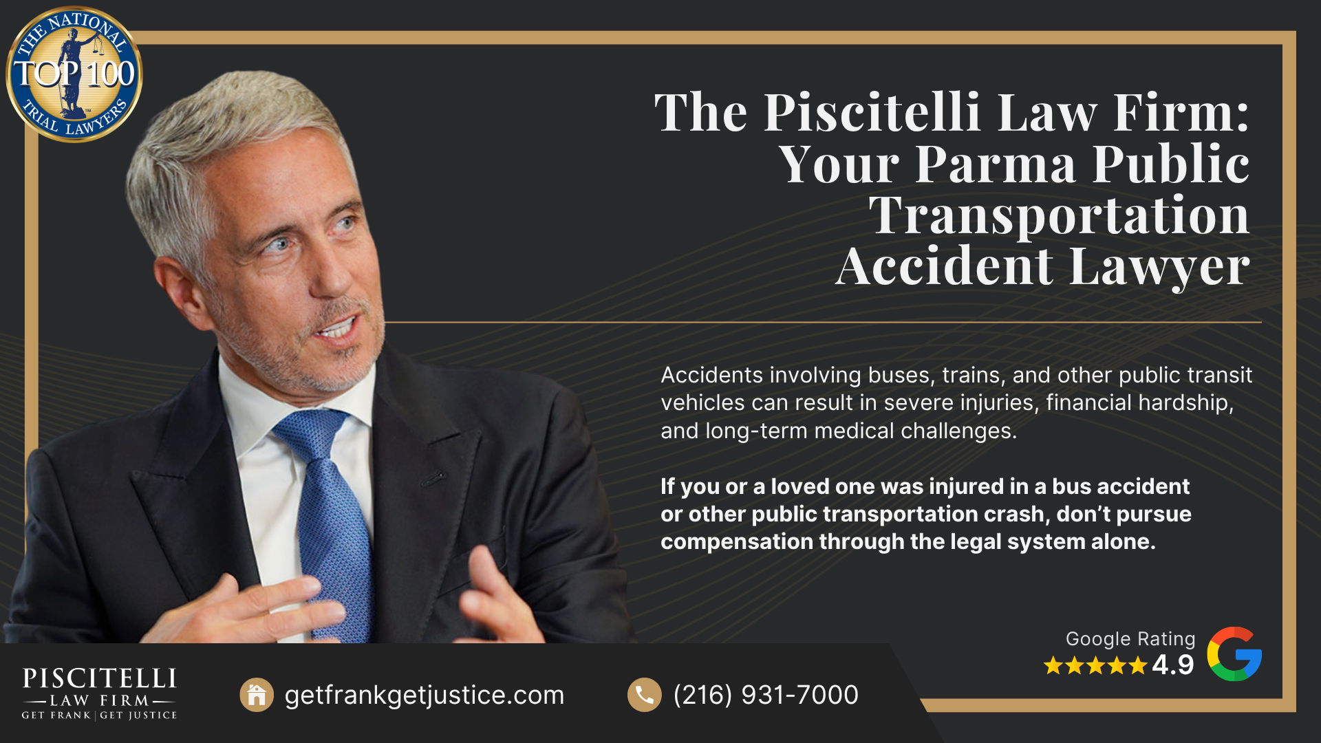 Frank Piscitelli_ One of Parma's Top Public Transportation and Bus Accident Lawyers; What to Do After a Public Transportation Accident in Parma, OH; Gather Evidence for a Public Transportation Injury Claim; Damages in a Public Transportation Accident Claim; Types of Public Transportation Accidents; Common Causes of Public Transportation Accidents; Public Transportation Options in Lakewood, Ohio; The Piscitelli Law Firm_ Your Parma Public Transportation Accident Lawyer