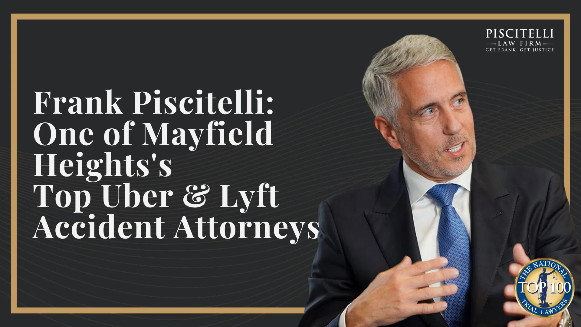 Frank Piscitelli_ One of Mayfield Heights's Top Uber & Lyft Accident Attorneys