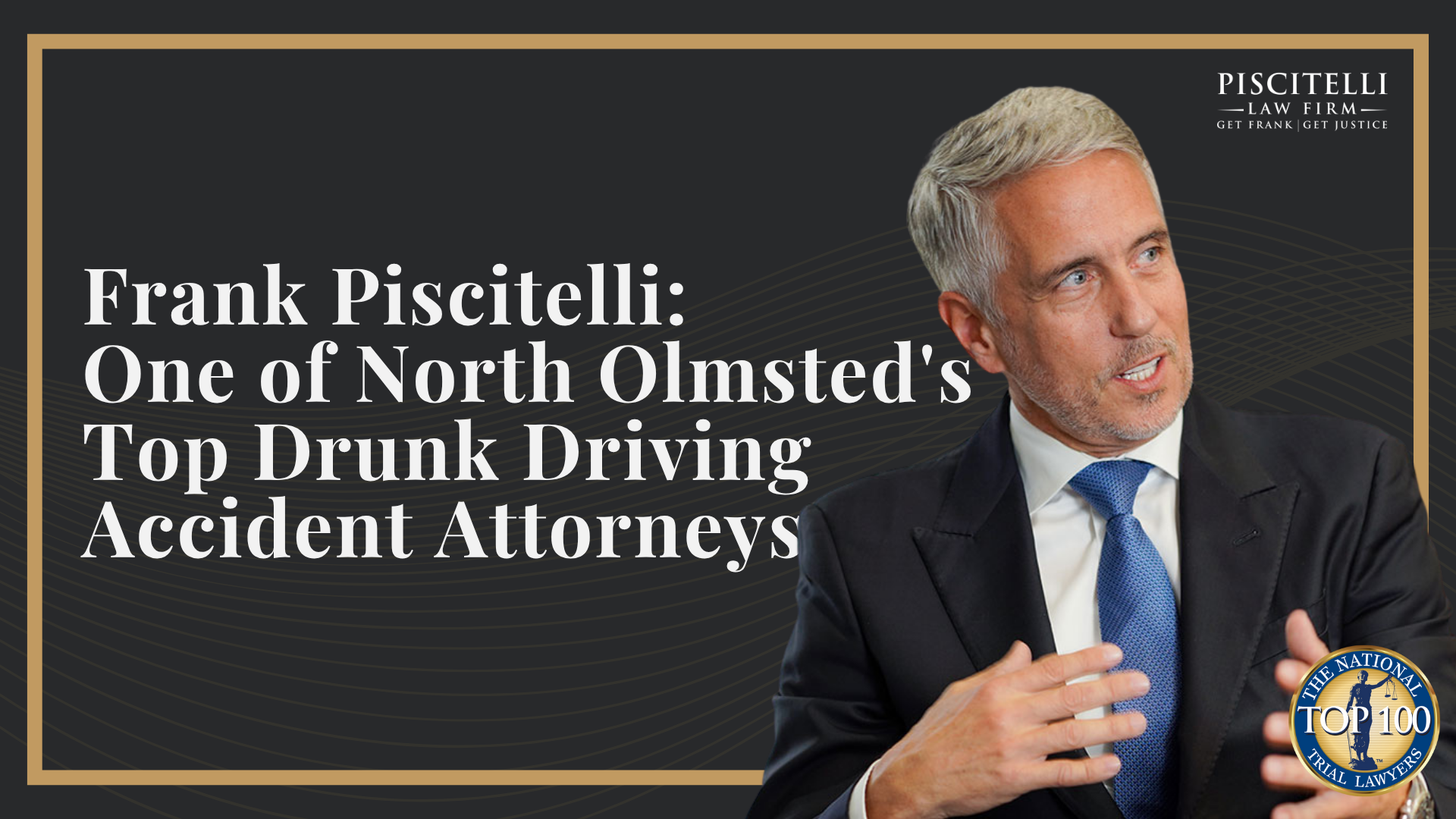 Frank Piscitelli_ One of North Olmsted's Top Drunk Driving Accident Attorneys