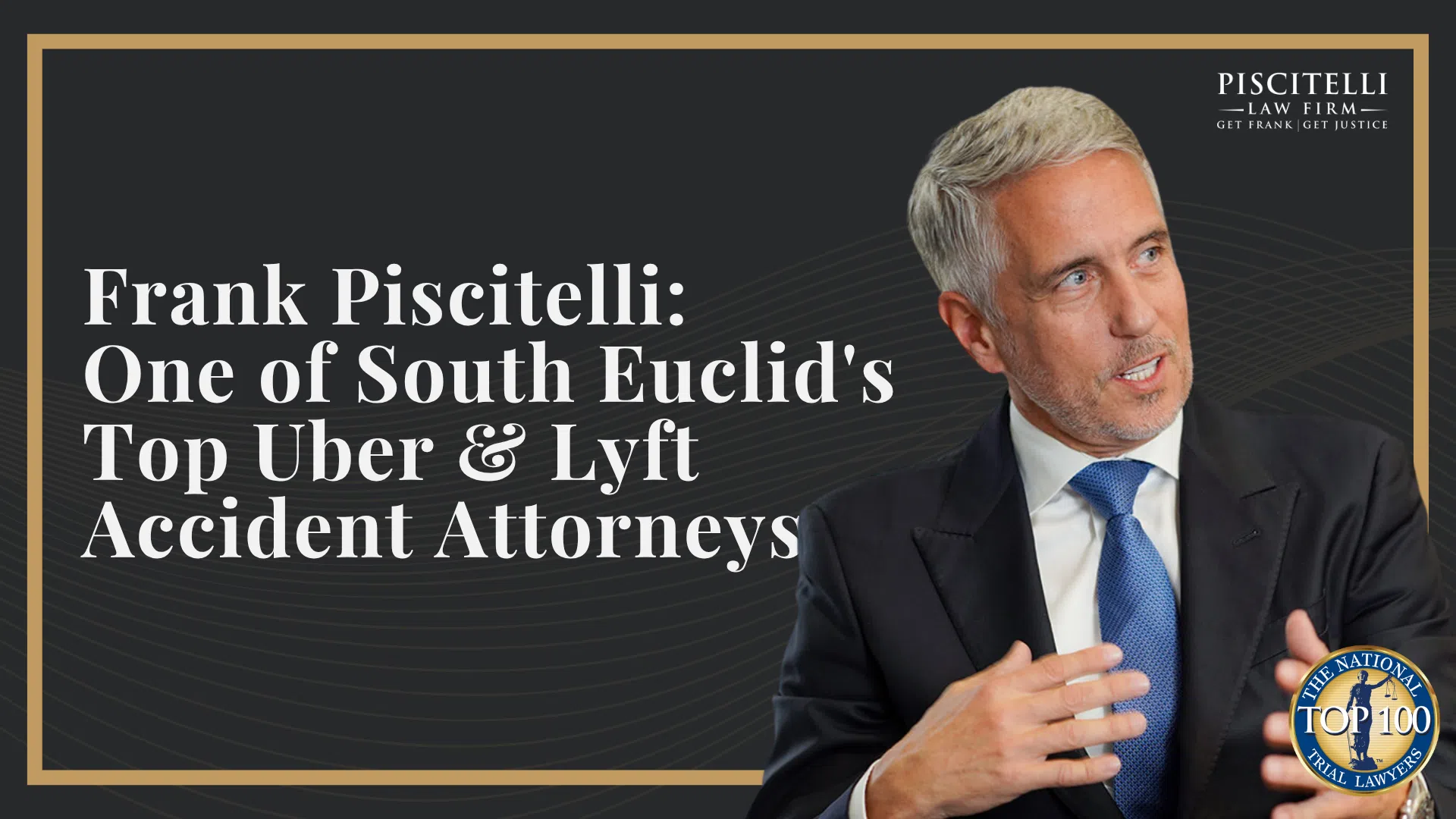 Frank Piscitelli_ One of South Euclid's Top Uber & Lyft Accident Attorneys