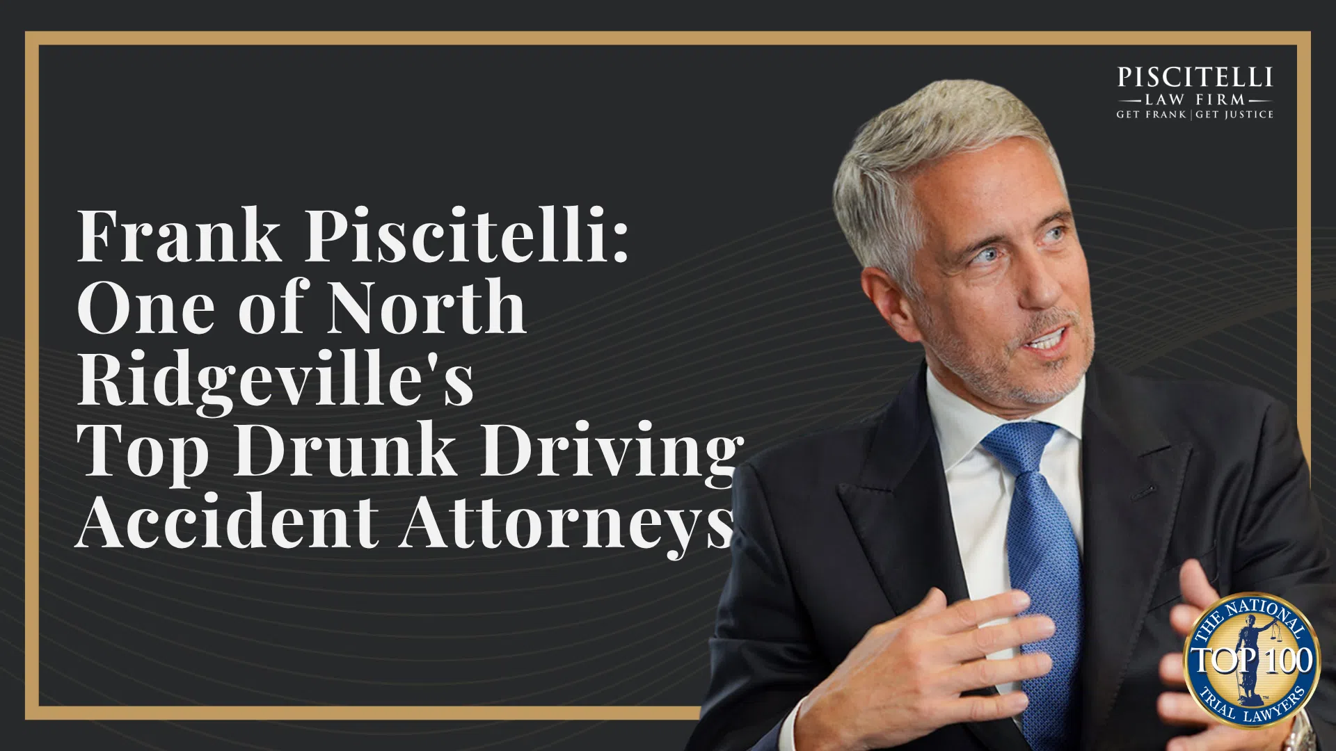 Frank Piscitelli_ One of Strongsville's Top Drunk Driving Accident Attorneys