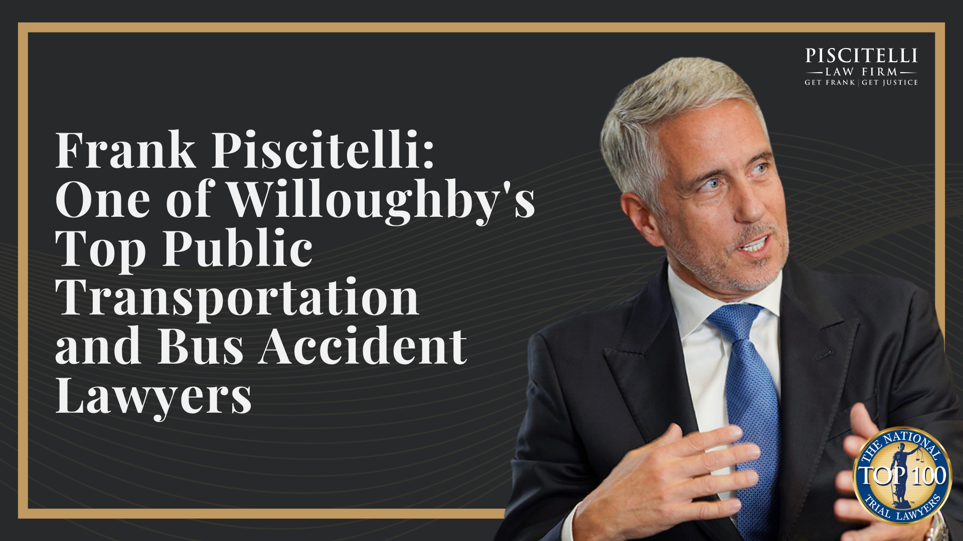 Frank Piscitelli_ One of Willoughby's Top Public Transportation and Bus Accident Lawyers