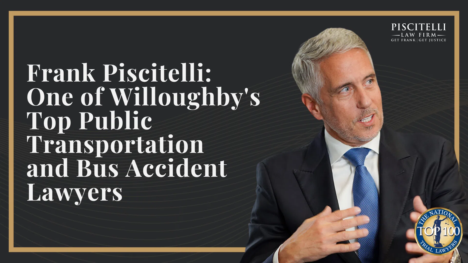 Frank Piscitelli_ One of Willoughby's Top Public Transportation and Bus Accident Lawyers
