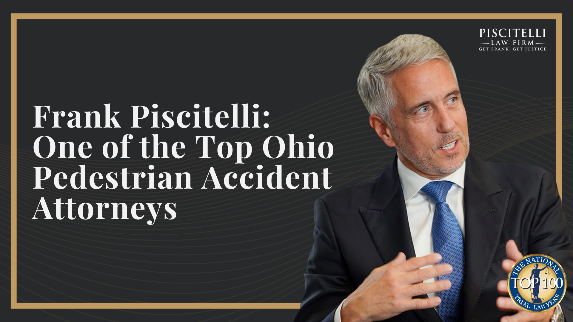 Frank Piscitelli_ One of the Top Ohio Pedestrian Accident Attorneys