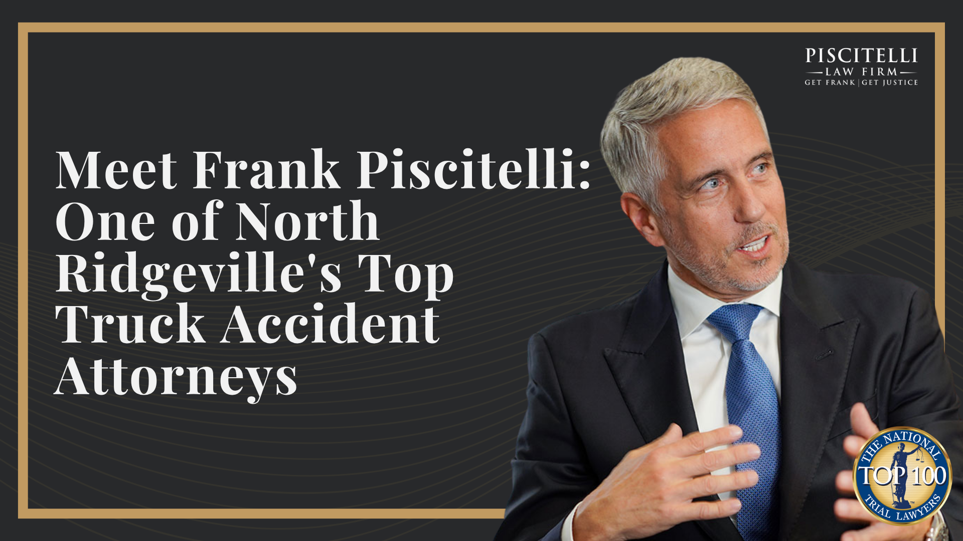 Meet Frank Piscitelli_ One of Euclid's Top Truck Accident Attorneys