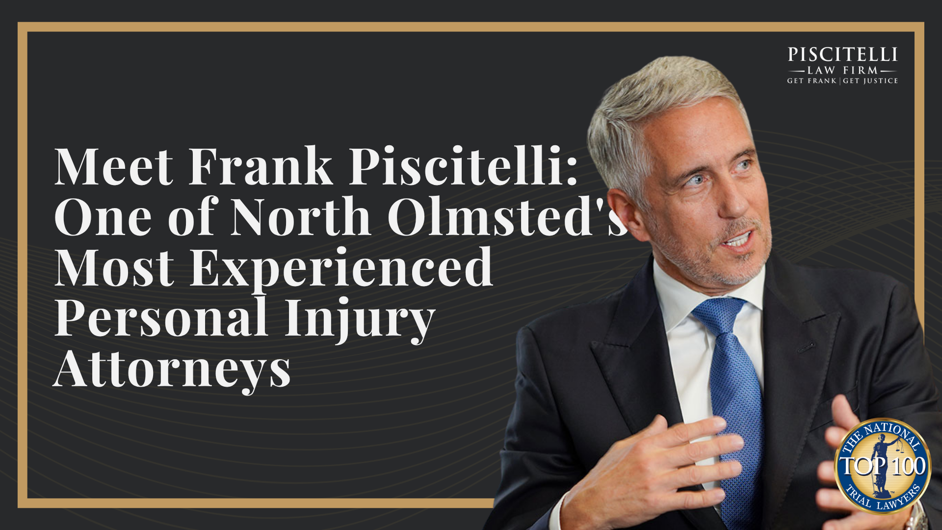 Meet Frank Piscitelli_ One of North Olmsted's Most Experienced Personal Injury Attorneys