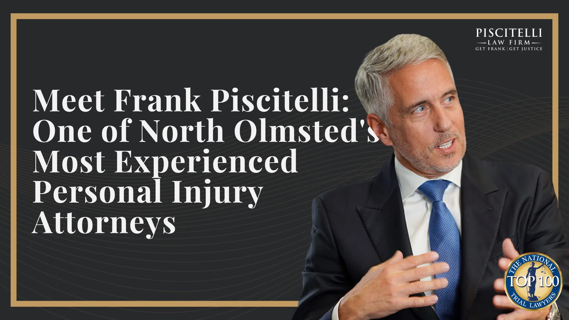 Meet Frank Piscitelli_ One of North Olmsted's Most Experienced Personal Injury Attorneys