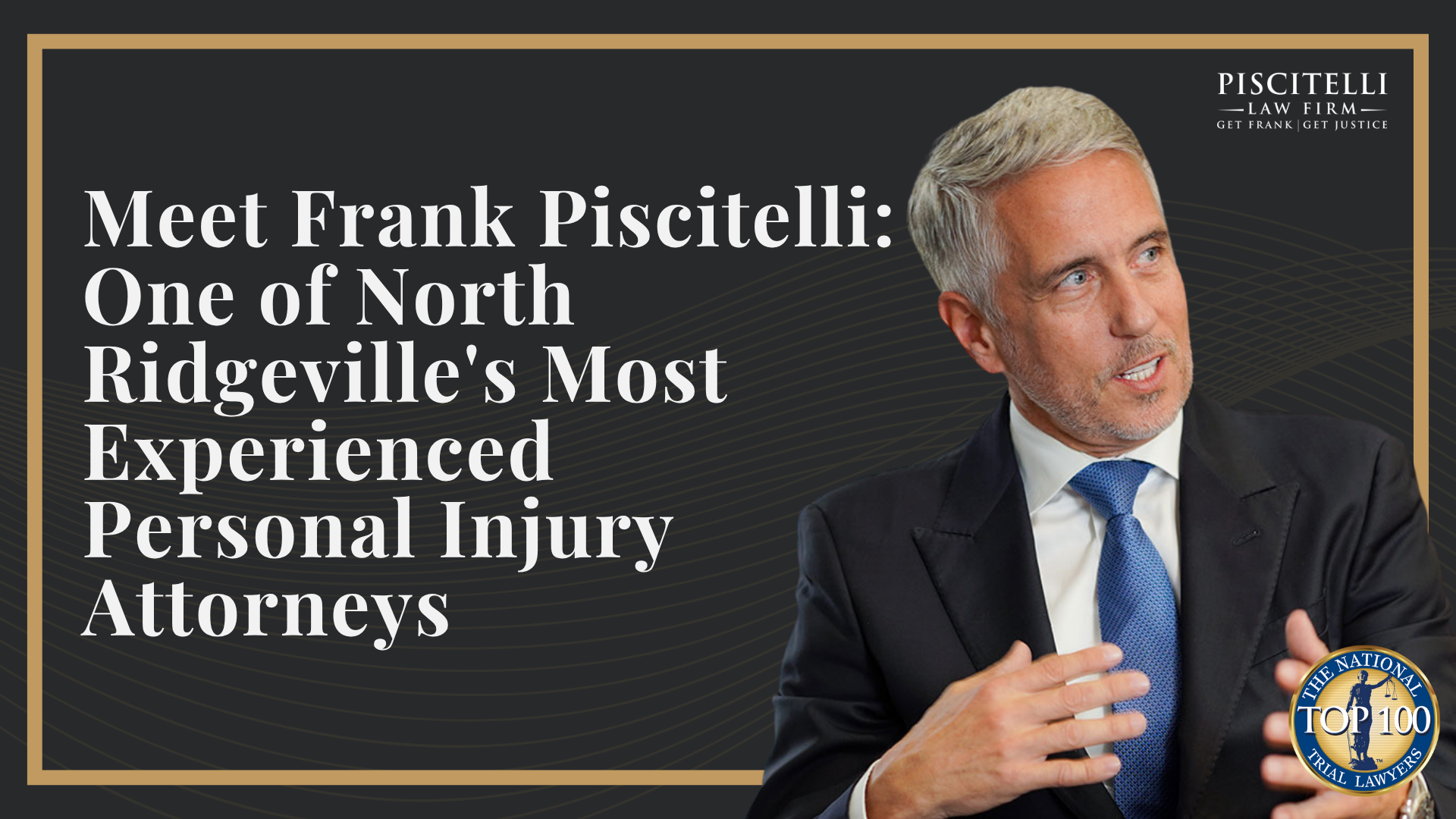 Meet Frank Piscitelli_ One of North Ridgeville's Most Experienced Personal Injury Attorneys
