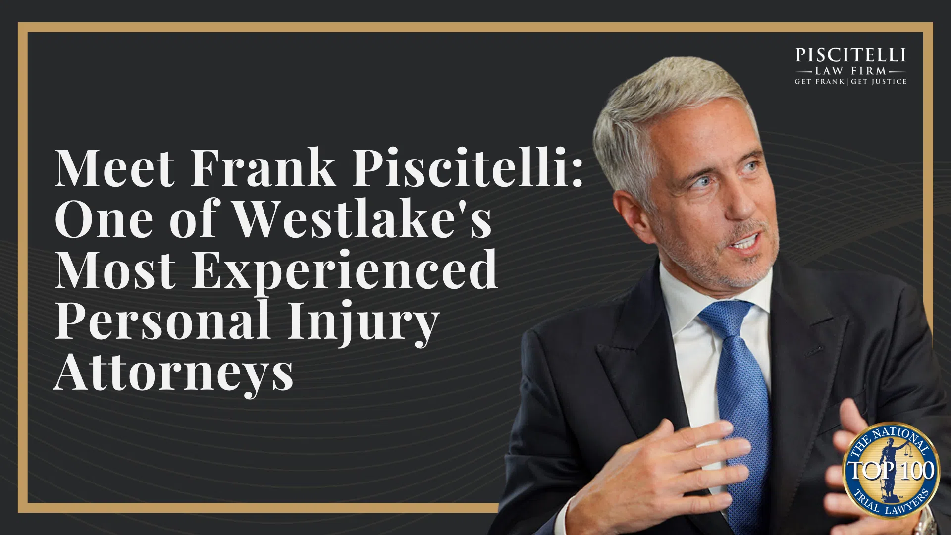 Meet Frank Piscitelli_ One of Westlake's Most Experienced Personal Injury Attorneys