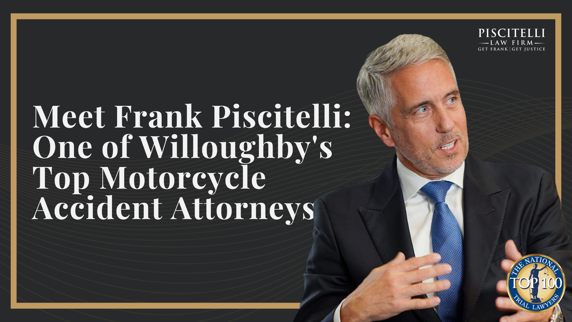 Meet Frank Piscitelli_ One of Willoughby's Top Motorcycle Accident Attorneys