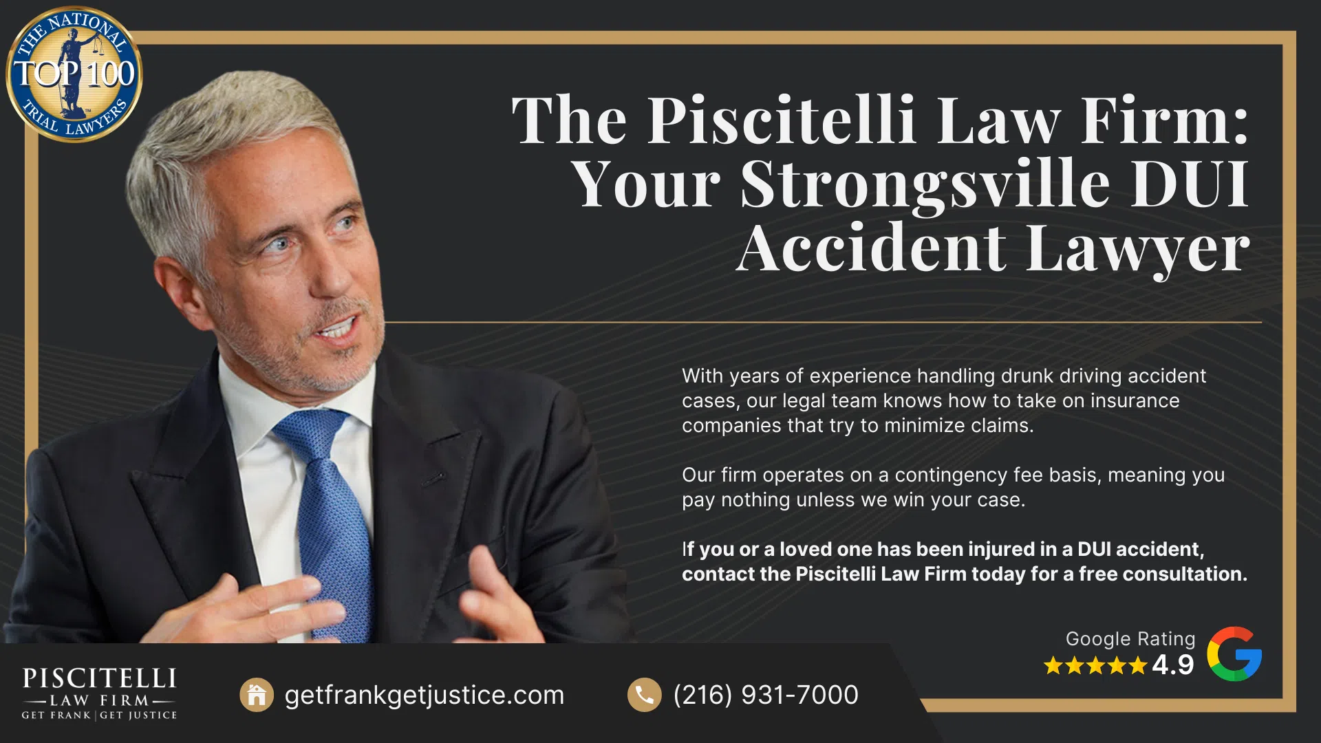Frank Piscitelli_ One of Strongsville's Top Drunk Driving Accident Attorneys; What To Do After a Drunk Driving Accident in Strongsville, OH; Gathering Evidence for a DUI Accident Claim; Damages in a Personal Injury Lawsuit for a Drunk Driving Accident; The Legal Process for Drunk Driving Accidents in Ohio; Do You Qualify for a Drunk Driving Accident Case; The Piscitelli Law Firm_ Your Strongsville DUI Accident Lawyer