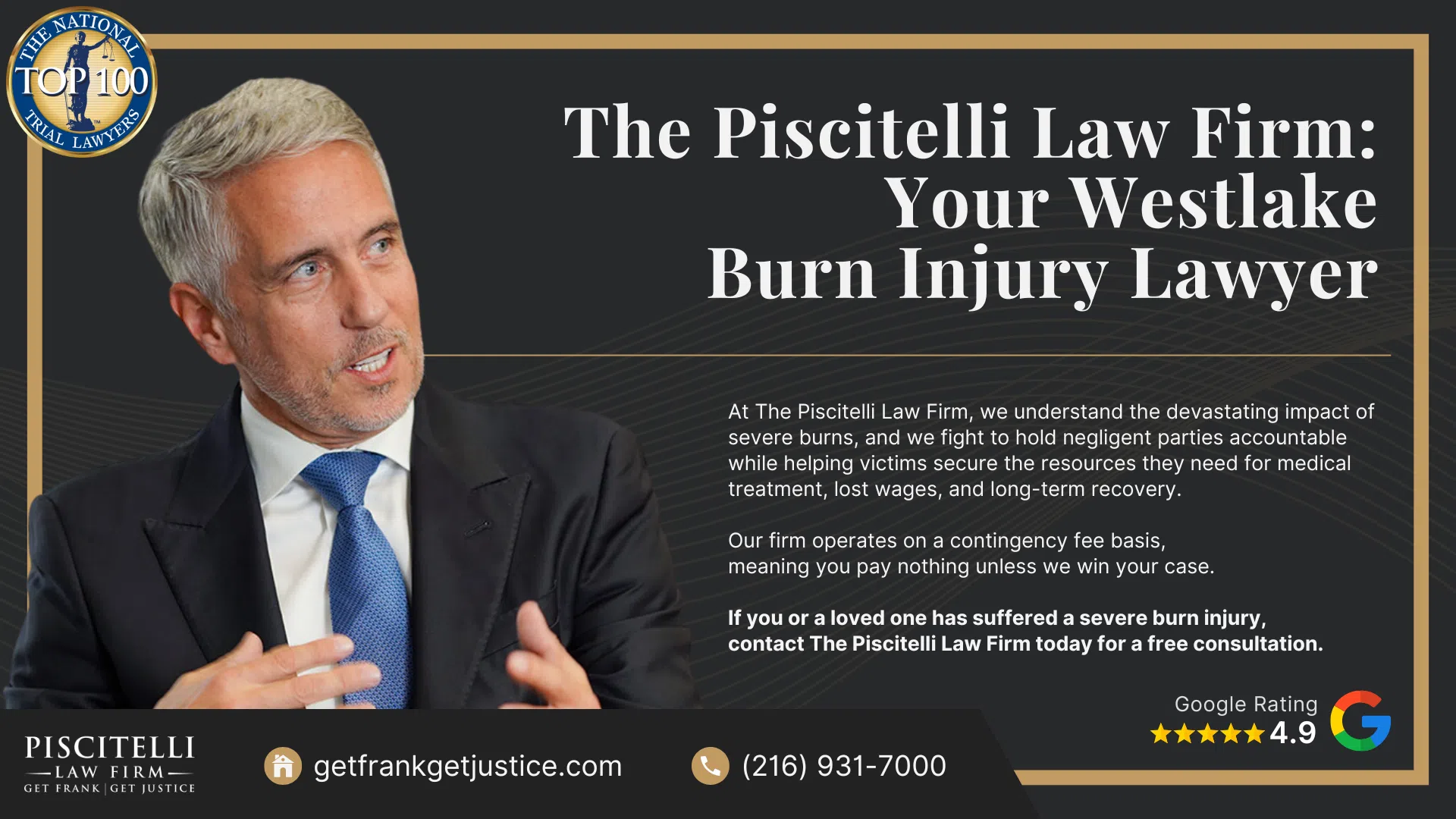 Meet Frank Piscitelli_ One of Westlake's Most Experienced Personal Injury Attorneys; What to Do After Suffering a Severe Burn Injury in Westlake, OH; Gather Evidence for Your Burn Injury Claim; Common Damages in Personal Injury Cases Involving Severe Burns; The Legal Process for Burn Injury Claims in Ohio; Categories and Types of Burn Injuries; Do You Qualify for a Burn Injury Lawsuit; The Piscitelli Law Firm_ Your Westlake Burn Injury Lawyer