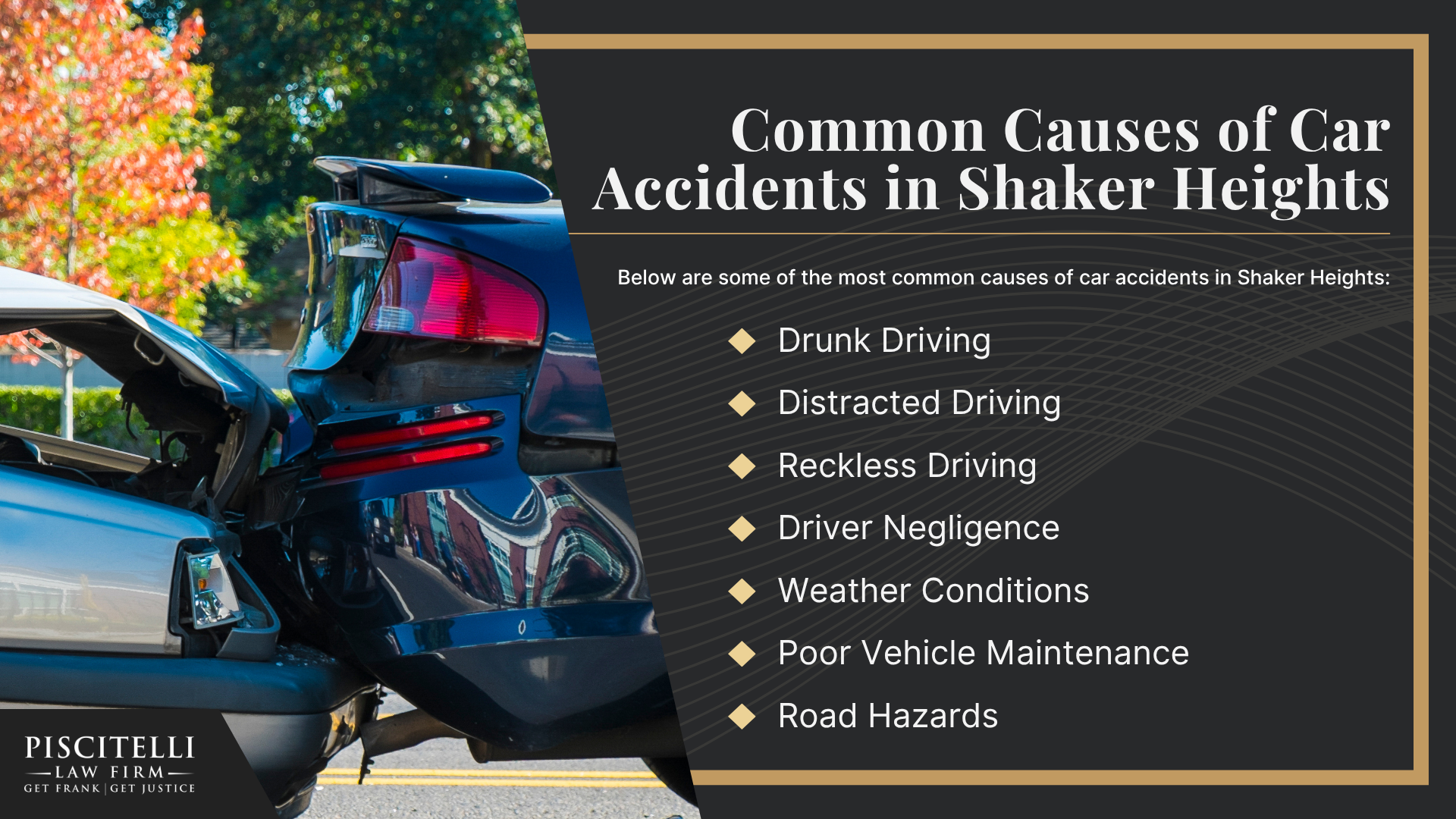 Meet Our Founder and Experienced Car Accident Attorney_ Frank Piscitelli; The Legal Process for Car Accident Claims in Ohio Explained; Gathering Evidence for a Car Accident Claim; Damages in Car Accident Cases Explained; Common Car Accident Injuries; Common Causes of Car Accidents in Painesville