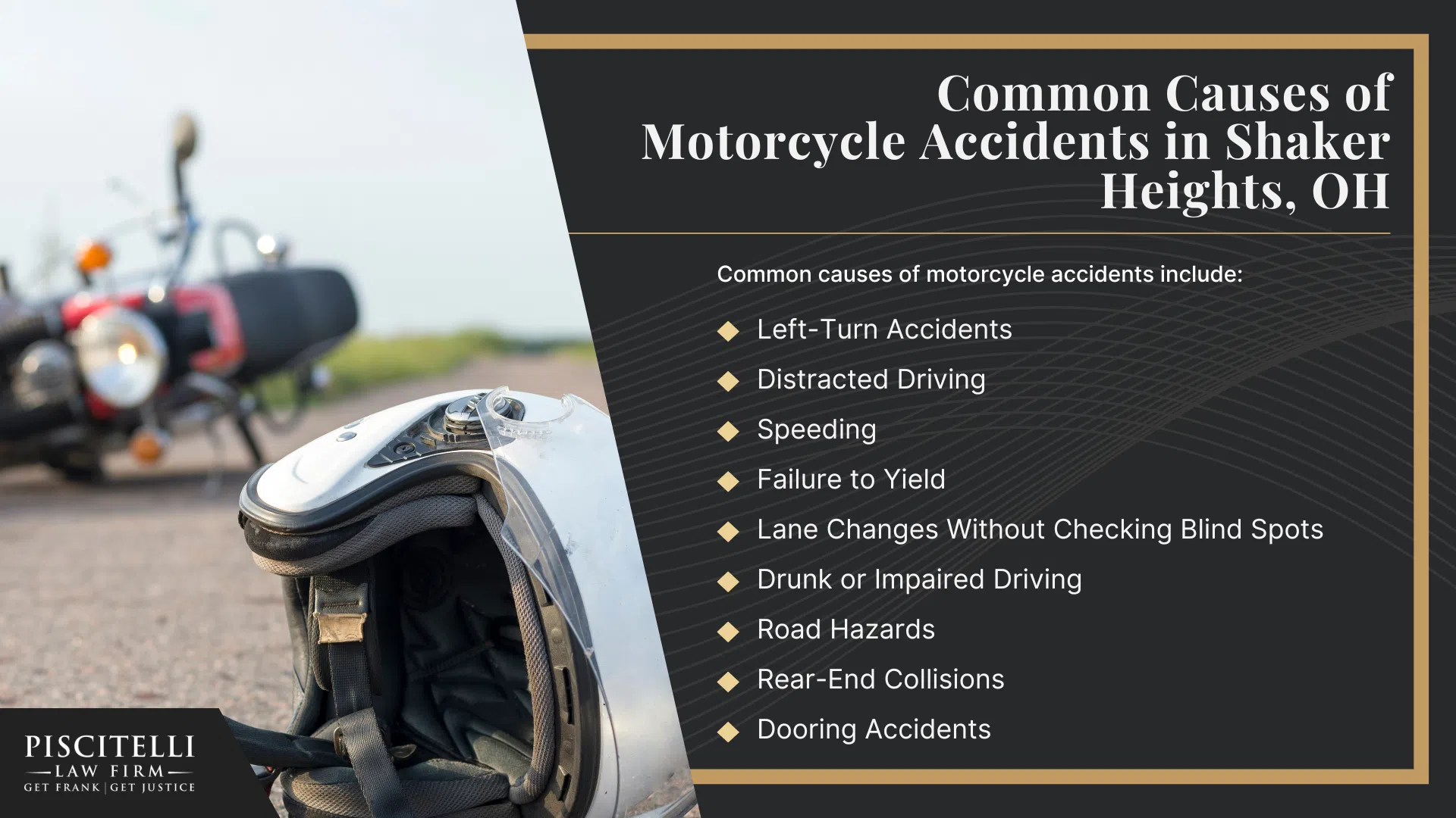 Meet Frank Piscitelli_ One of Shaker Heights' Top Motorcycle Accident Attorneys; Gathering Evidence for a Motorcycle Accident Claim; Common Damages in Motorcycle Accident Cases; What is the Legal Process for a Motorcycle Accident Claim in Ohio; Common Causes of Motorcycle Accidents in Painesville, OH