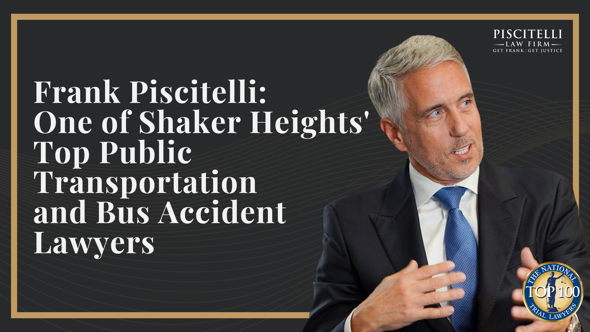 Frank Piscitelli_ One of Shaker Heights's Top Public Transportation and Bus Accident Lawyers
