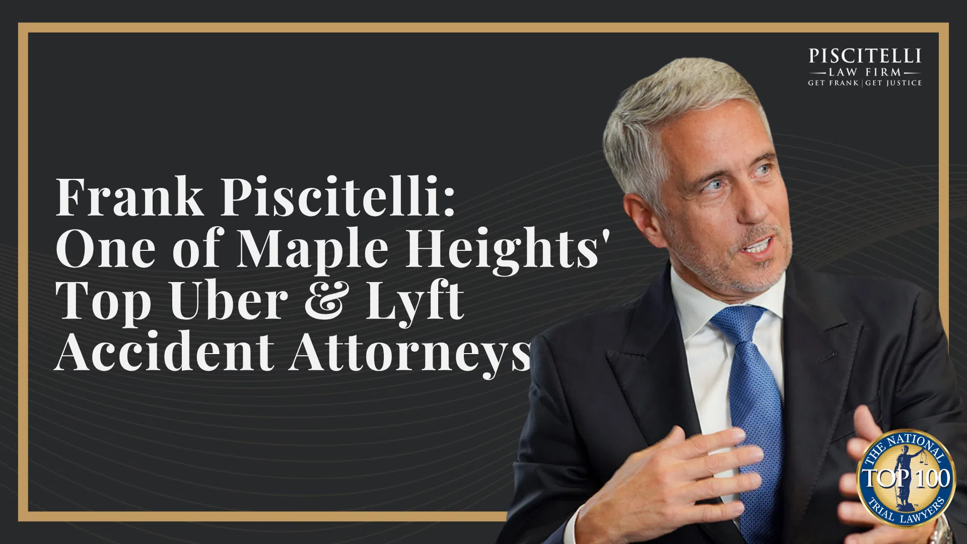 Frank Piscitelli_ One of Maple Heights' Top Uber & Lyft Accident Attorneys