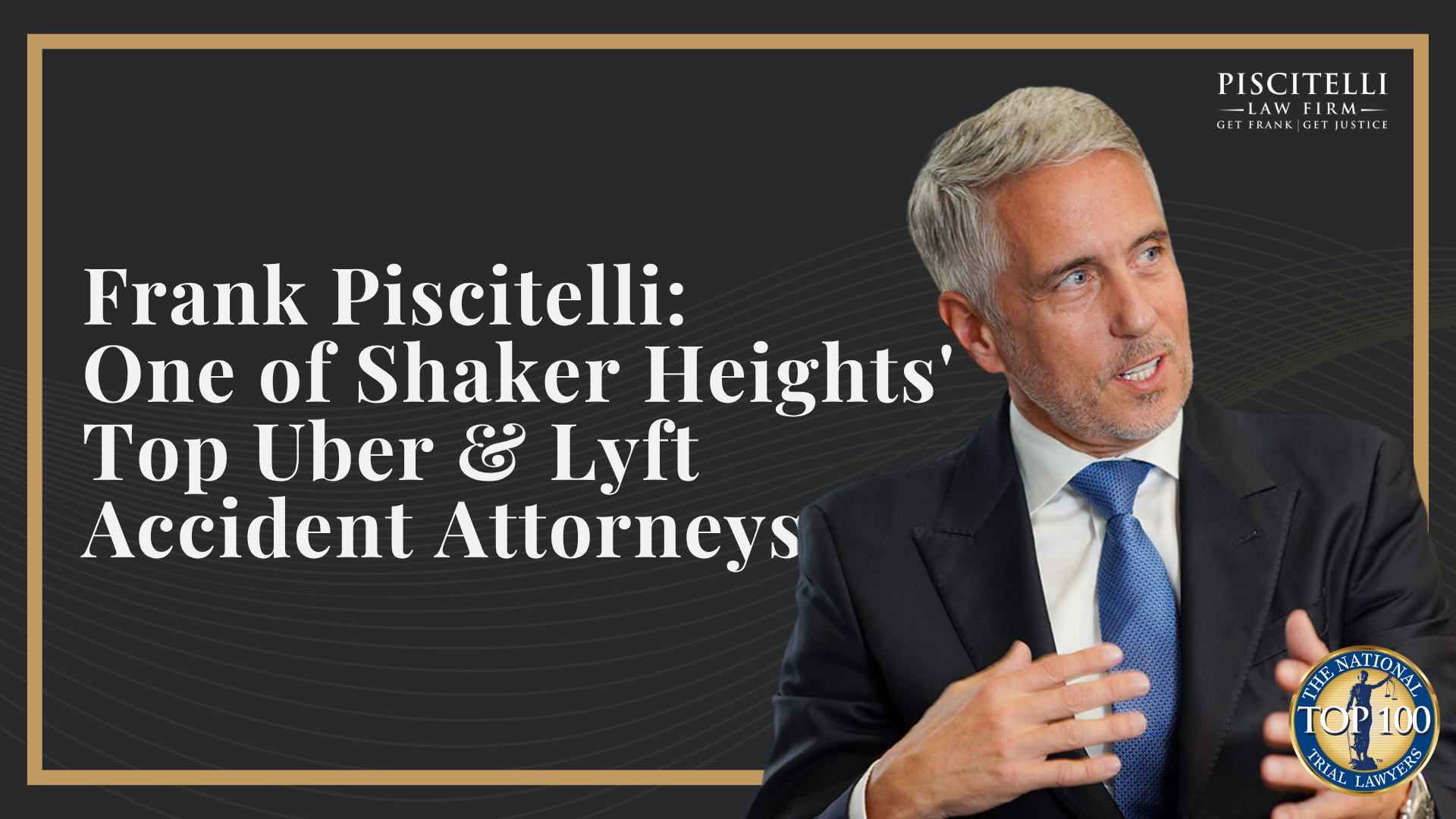 Frank Piscitelli_ One of Shaker Heights' Top Uber & Lyft Accident Attorneys