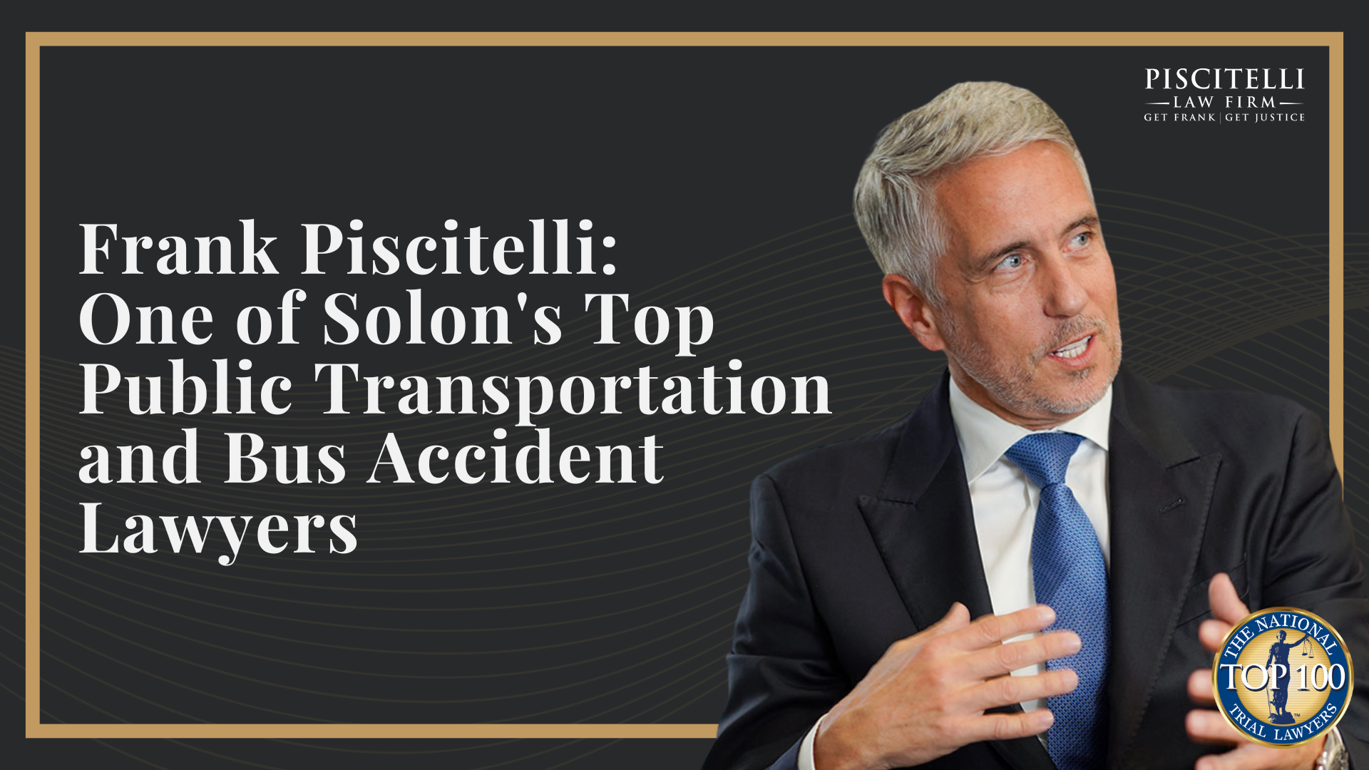 Frank Piscitelli_ One of Solon's Top Public Transportation and Bus Accident Lawyers