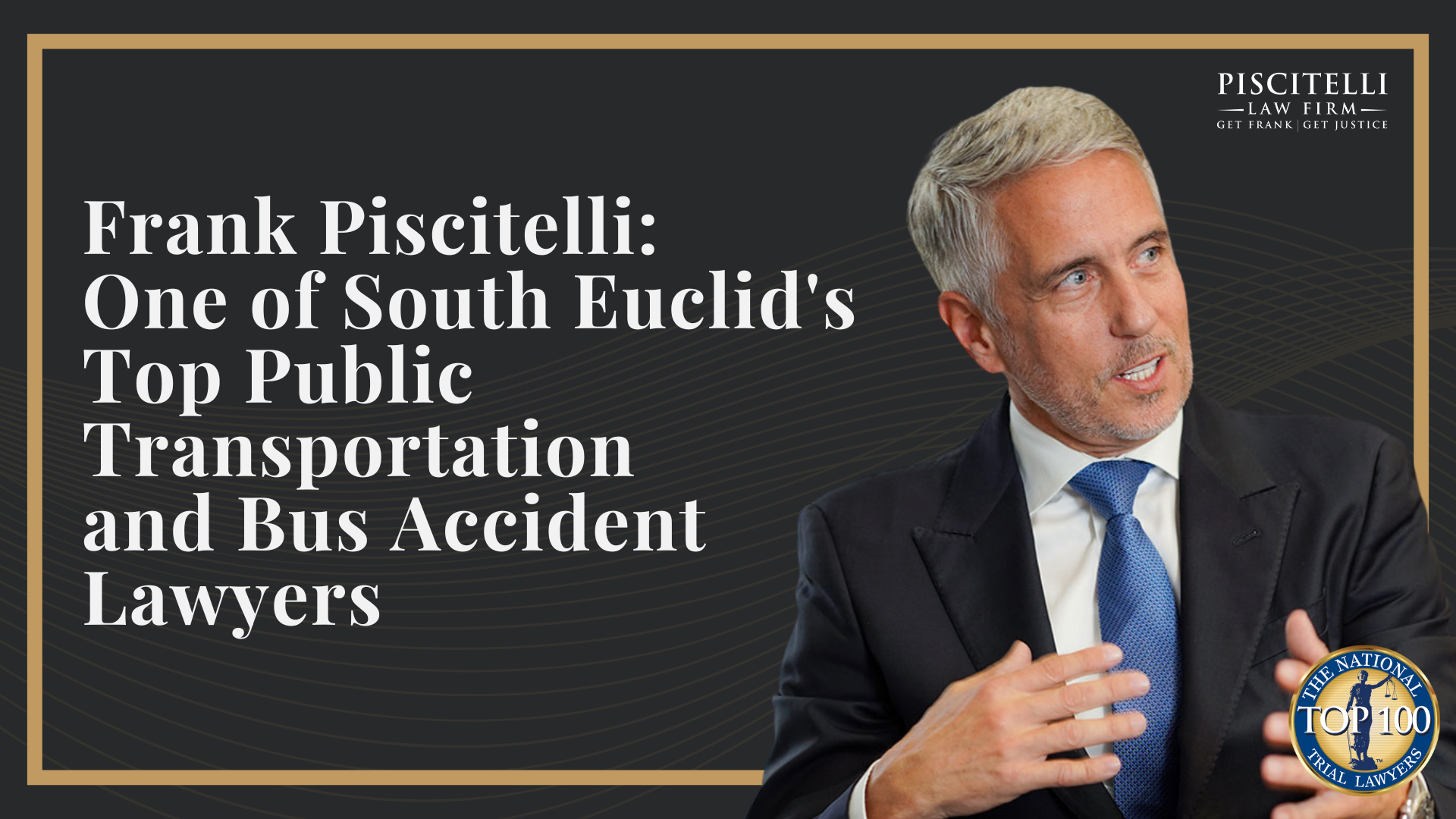 Frank Piscitelli_ One of South Euclid's Top Public Transportation and Bus Accident Lawyers