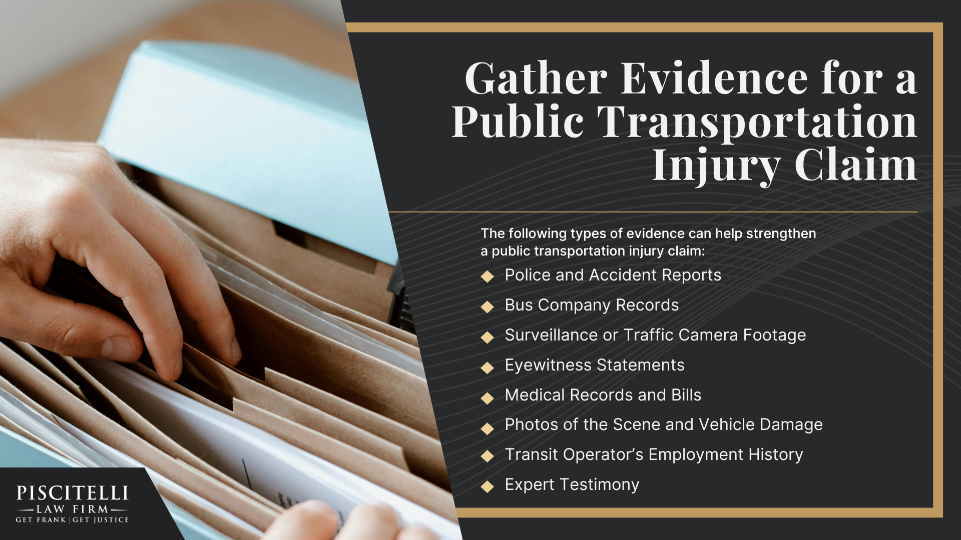 Frank Piscitelli_ One of Solon's Top Public Transportation and Bus Accident Lawyers; What to Do After a Public Transportation Accident in Solon, OH; Gather Evidence for a Public Transportation Injury Claim