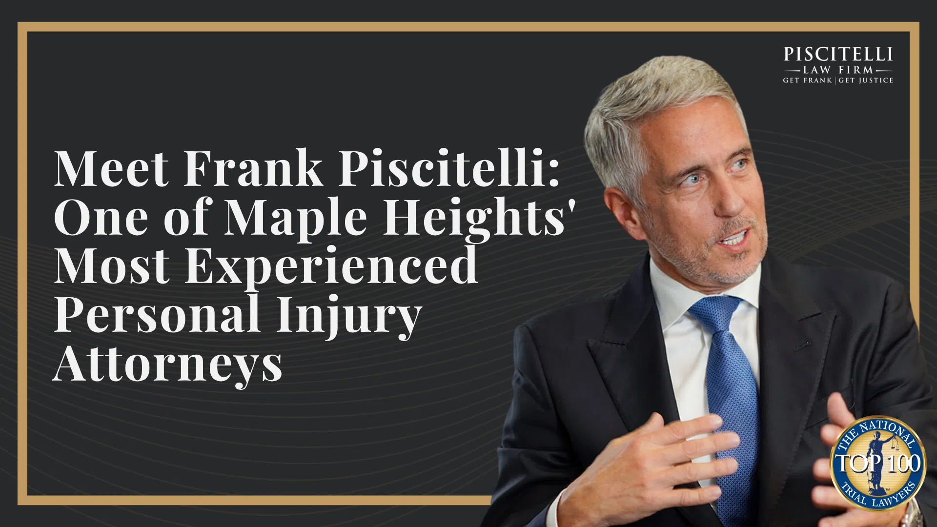 Meet Frank Piscitelli_ One of Maple Heights' Most Experienced Personal Injury Attorneys
