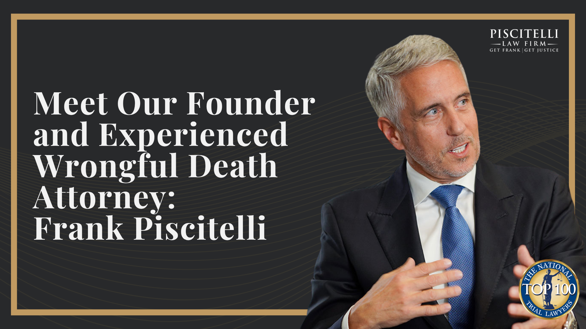 Meet Our Founder and Experienced Wrongful Death Attorney_ Frank Piscitelli